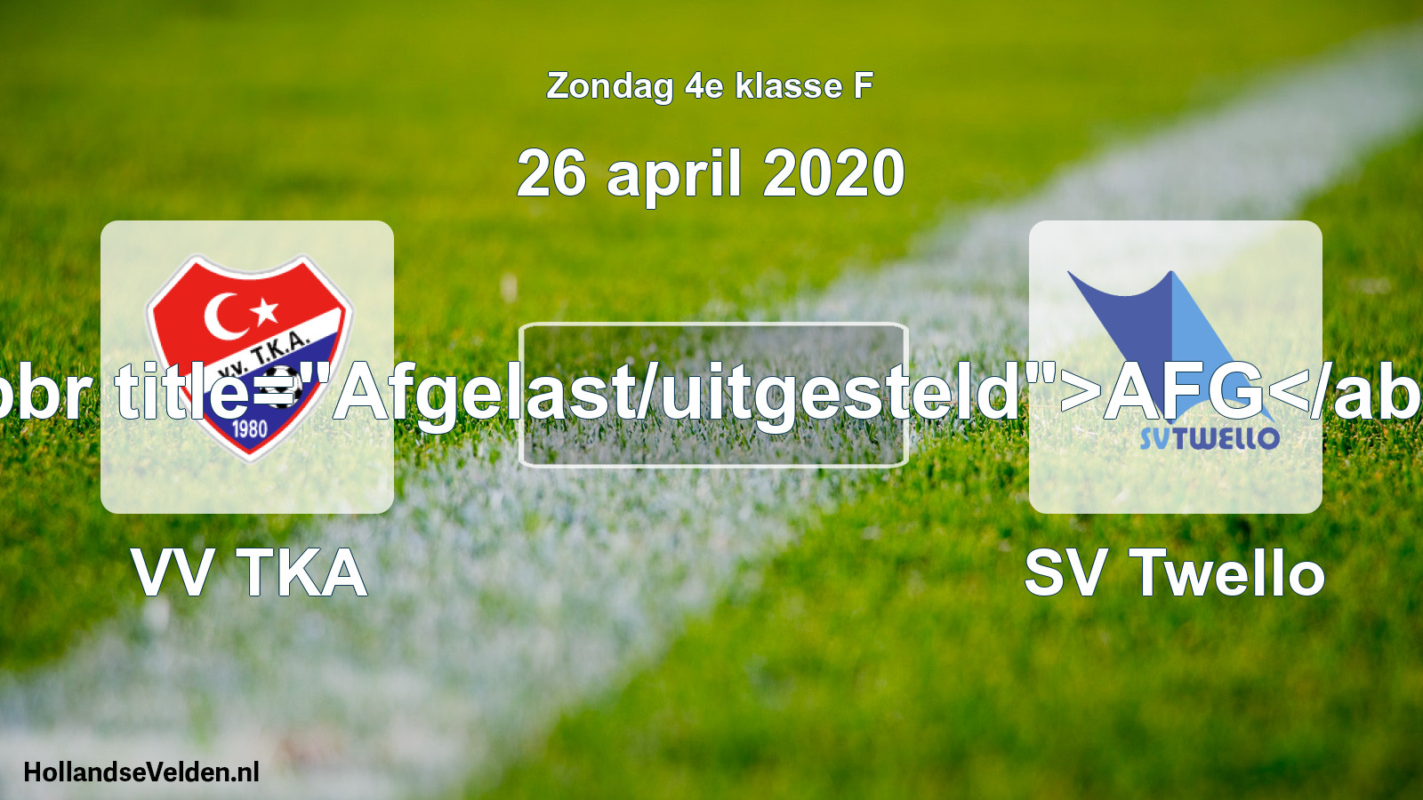 Scheduled Match: VV TKA - SV Twello (26 April 2020)