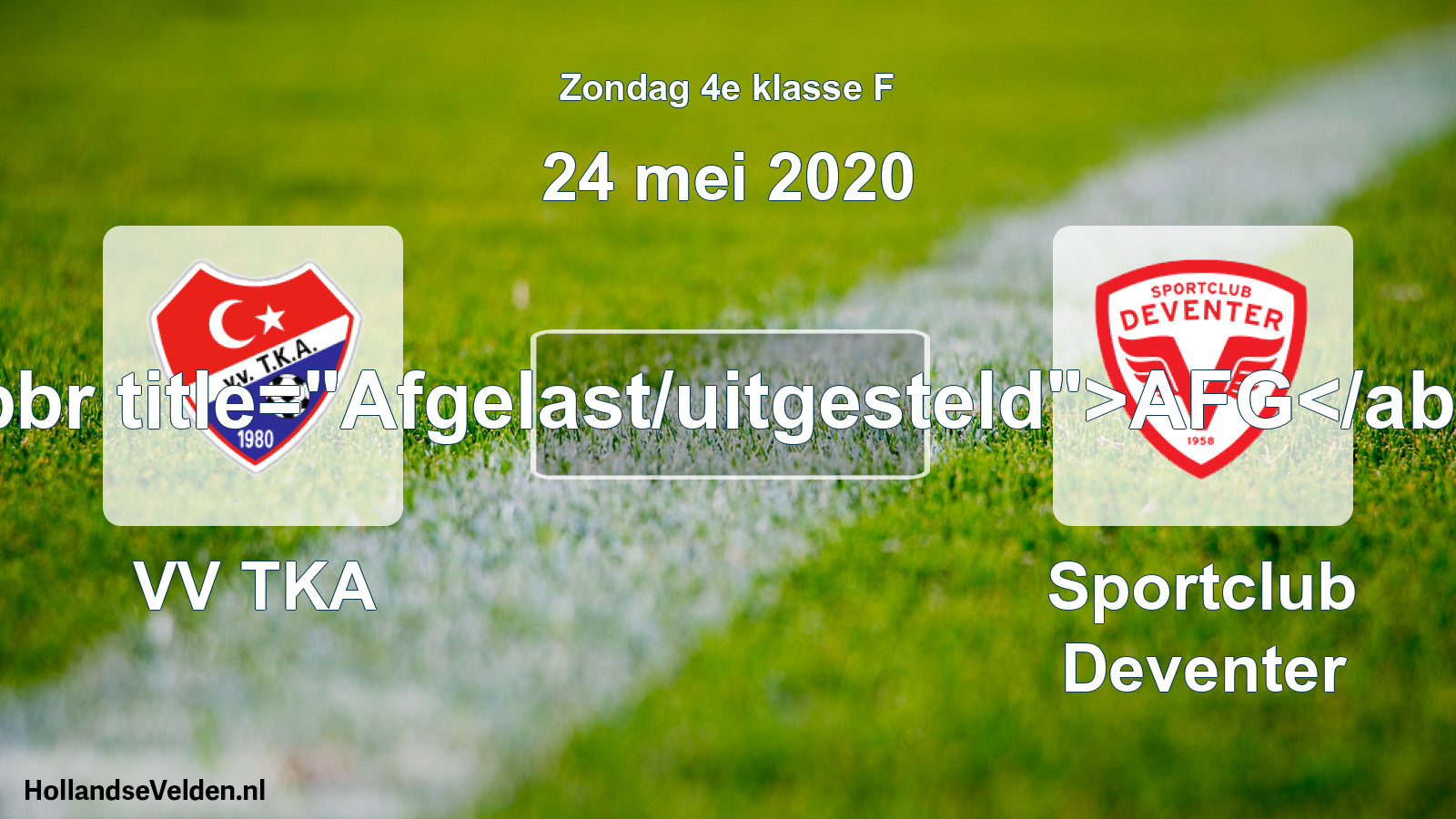 Scheduled Match: VV TKA - Sportclub Deventer (24 May 2020)
