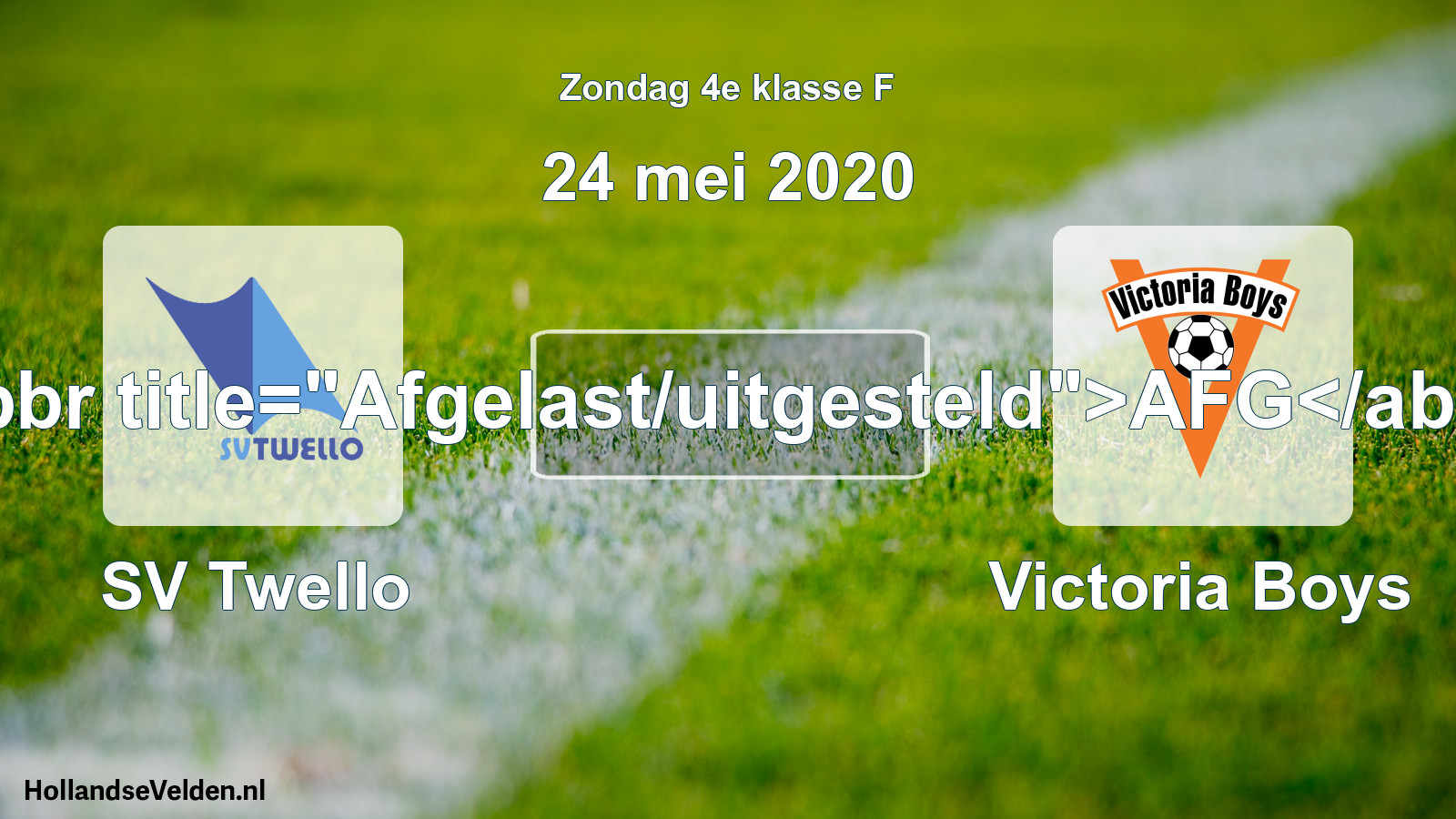 Scheduled Match: SV Twello - Victoria Boys (24 May 2020)