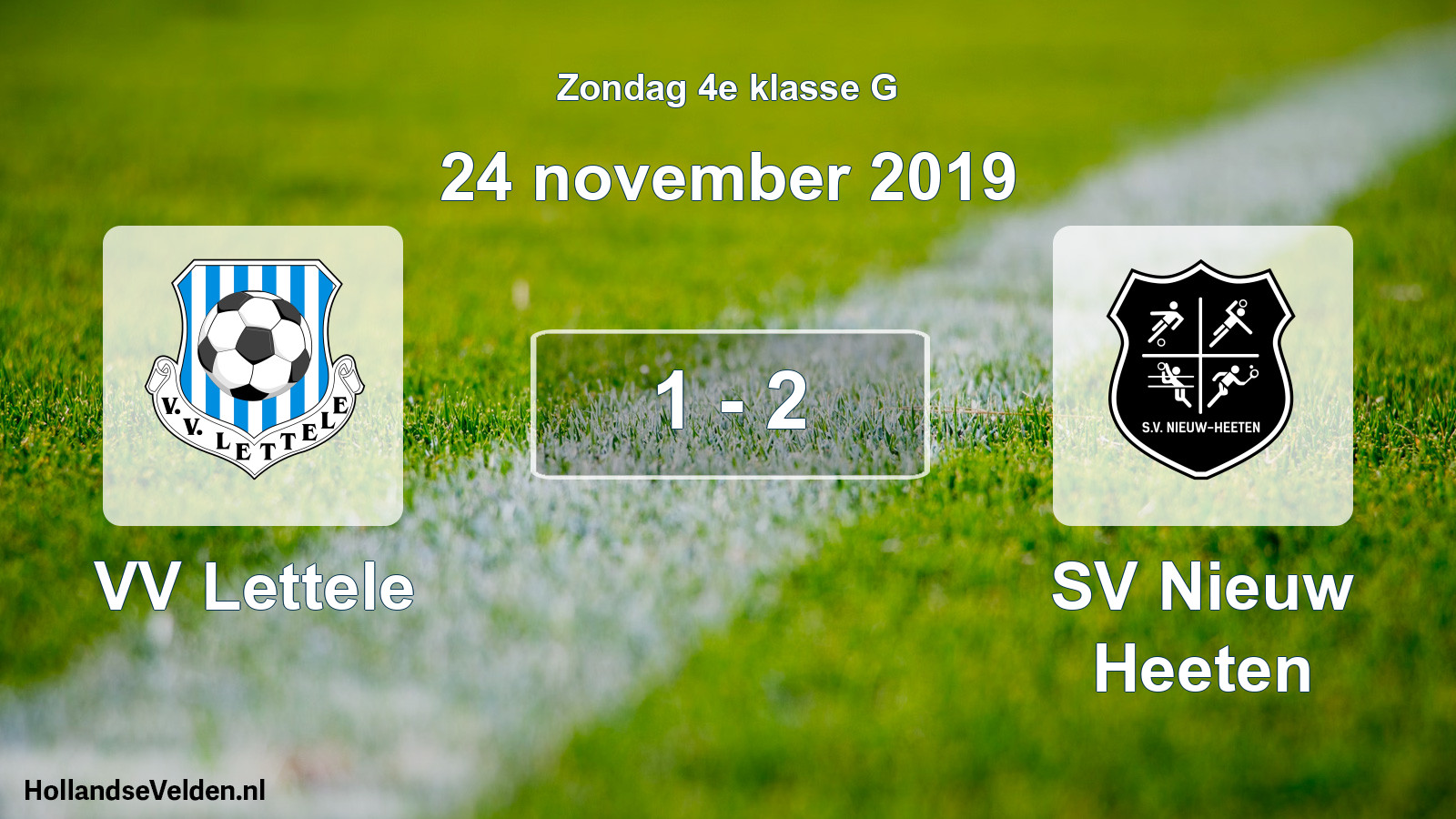 Total number of matches played: VV Lettele - SV Nieuw Heeten 1 - 2 (24 November 2019)