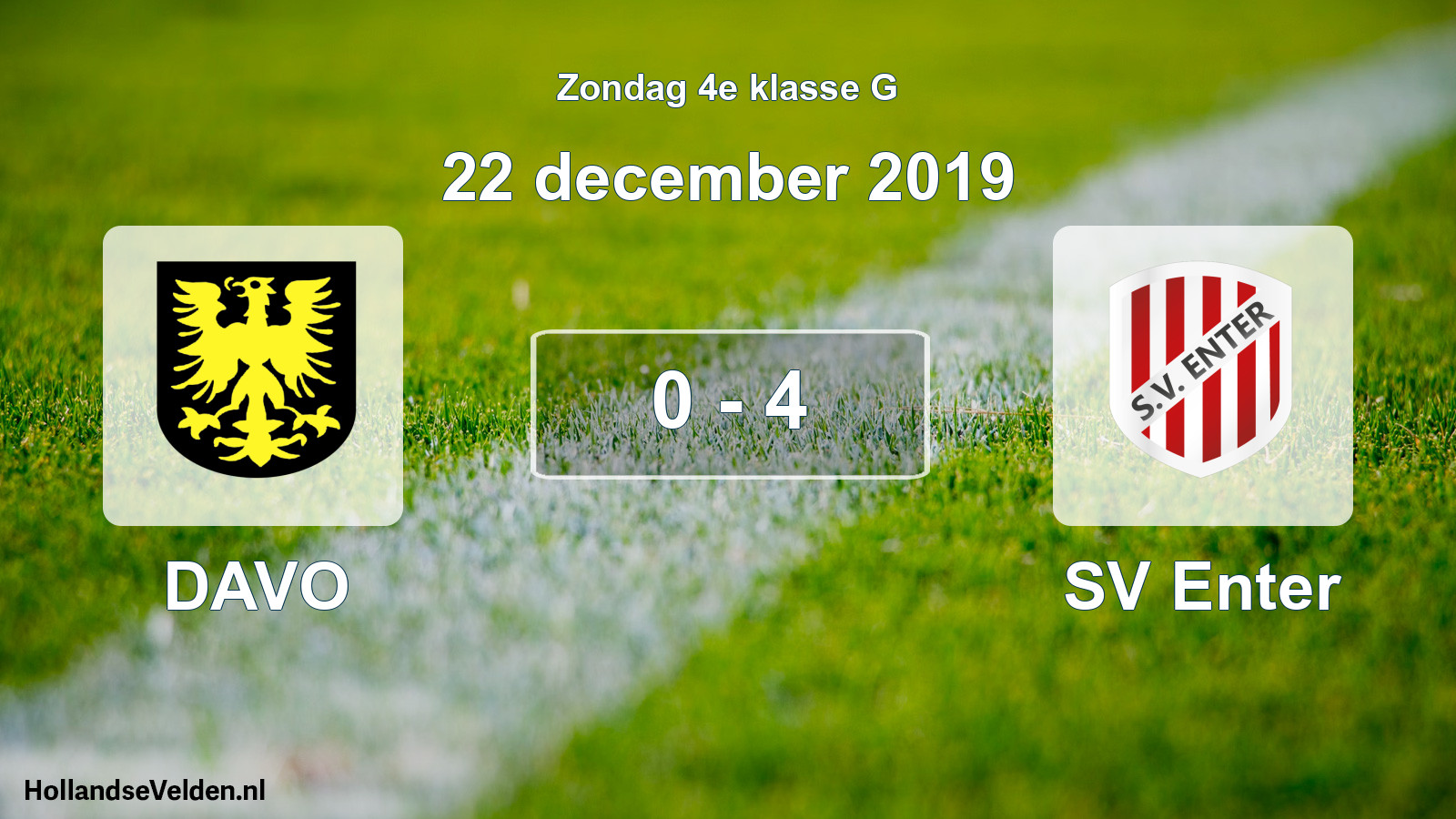 Total number of matches played: DAVO - SV Enter 0 - 4 (22 December 2019)