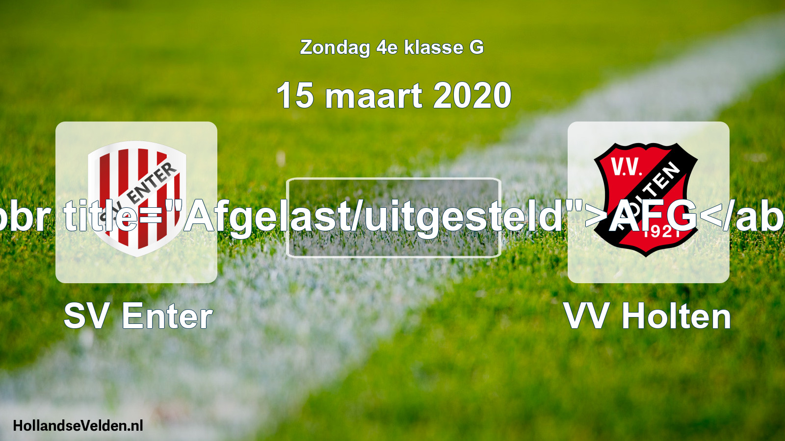 Scheduled Match: SV Enter - VV Holten (15 March 2020)