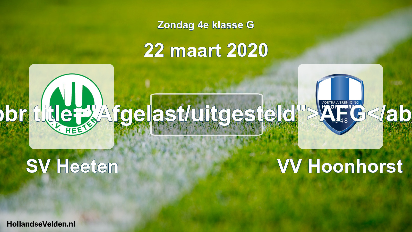 Scheduled Match: SV Heeten - VV Hoonhorst (22 March 2020)