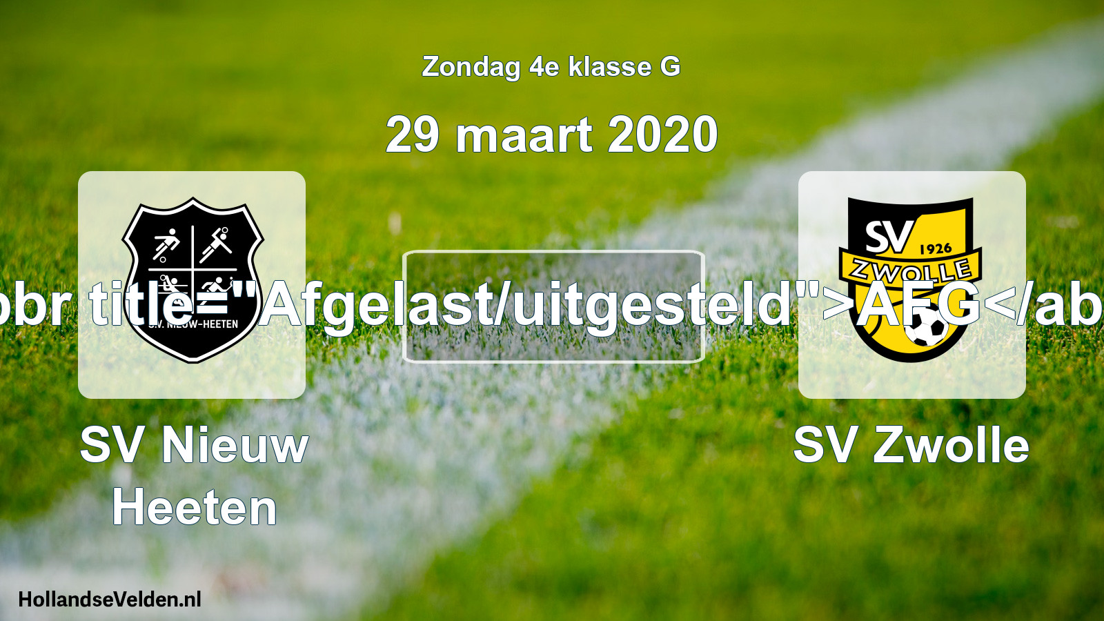 Scheduled Match: SV Nieuw Heeten - SV Zwolle (29 March 2020)