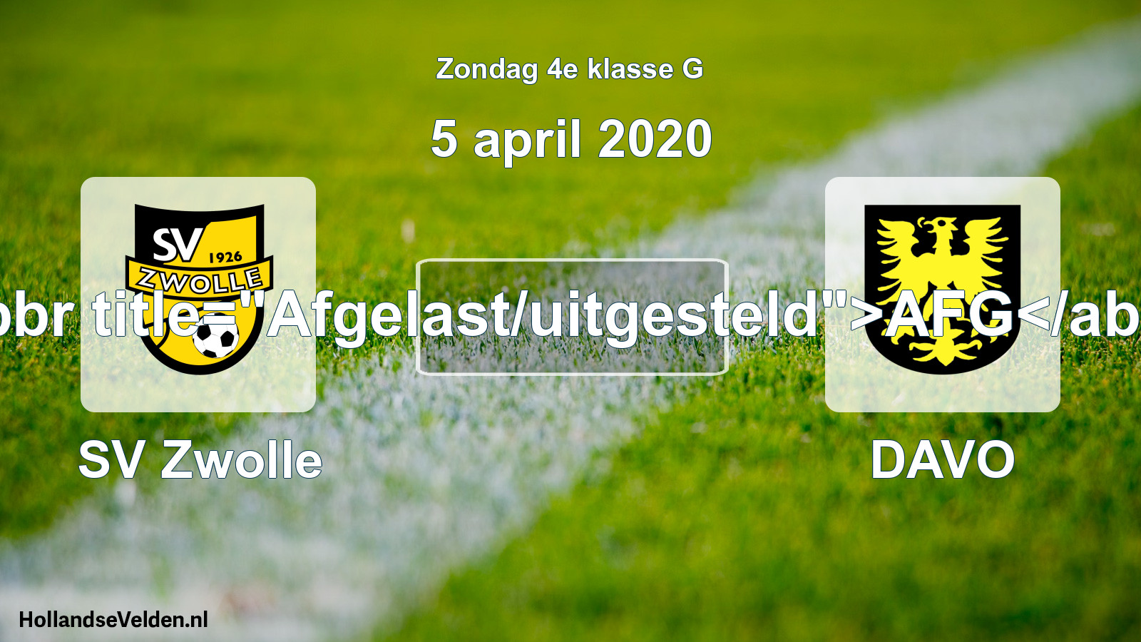 Scheduled Match: SV Zwolle - DAVO (5 April 2020)