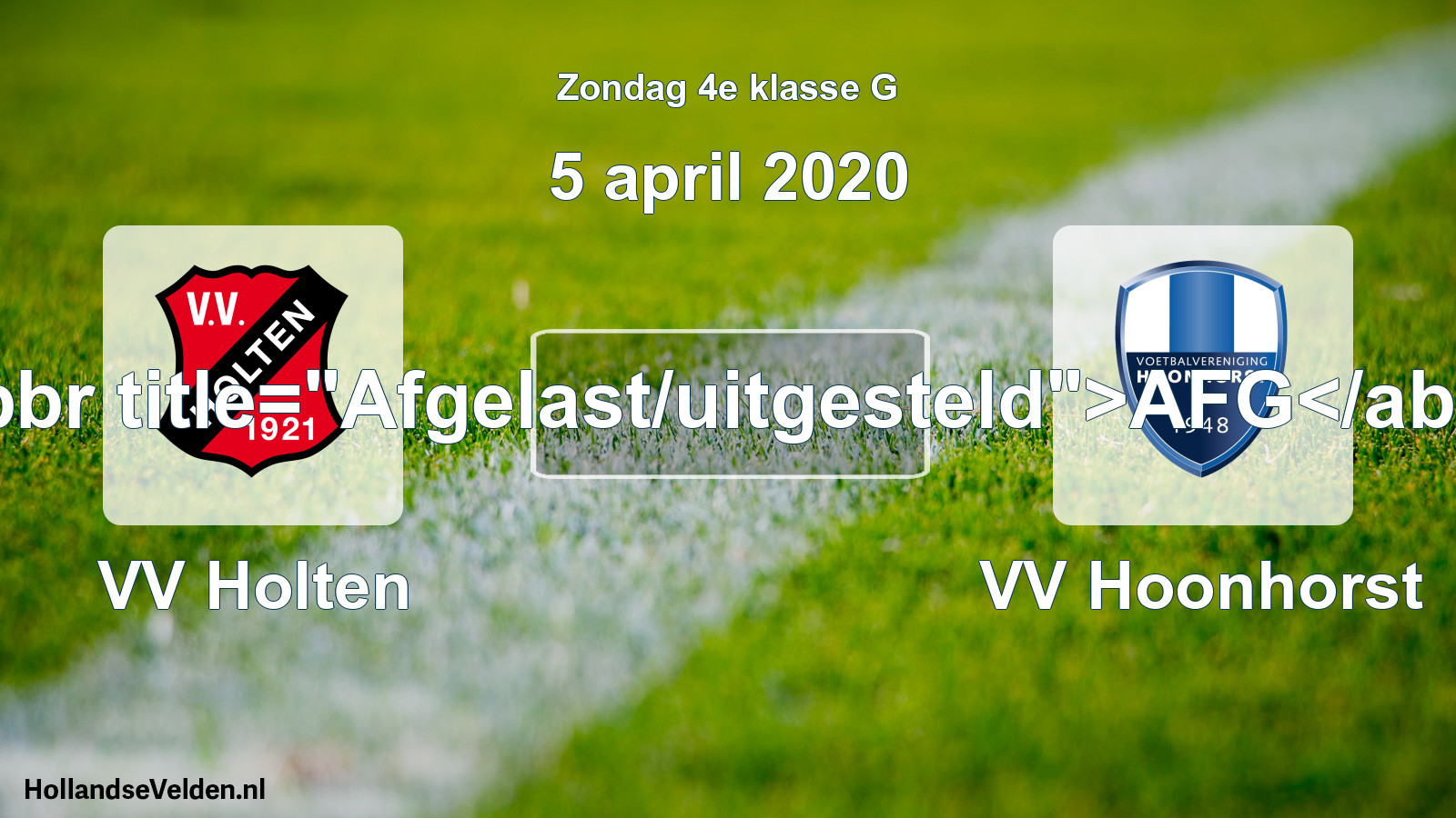 Scheduled Match: VV Holten - VV Hoonhorst (5 April 2020)