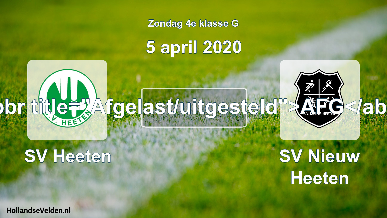 Scheduled Match: SV Heeten - SV Nieuw Heeten (5 April 2020)