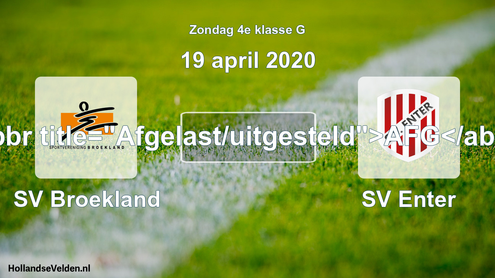 Scheduled Match: SV Broekland - SV Enter (19 April 2020)