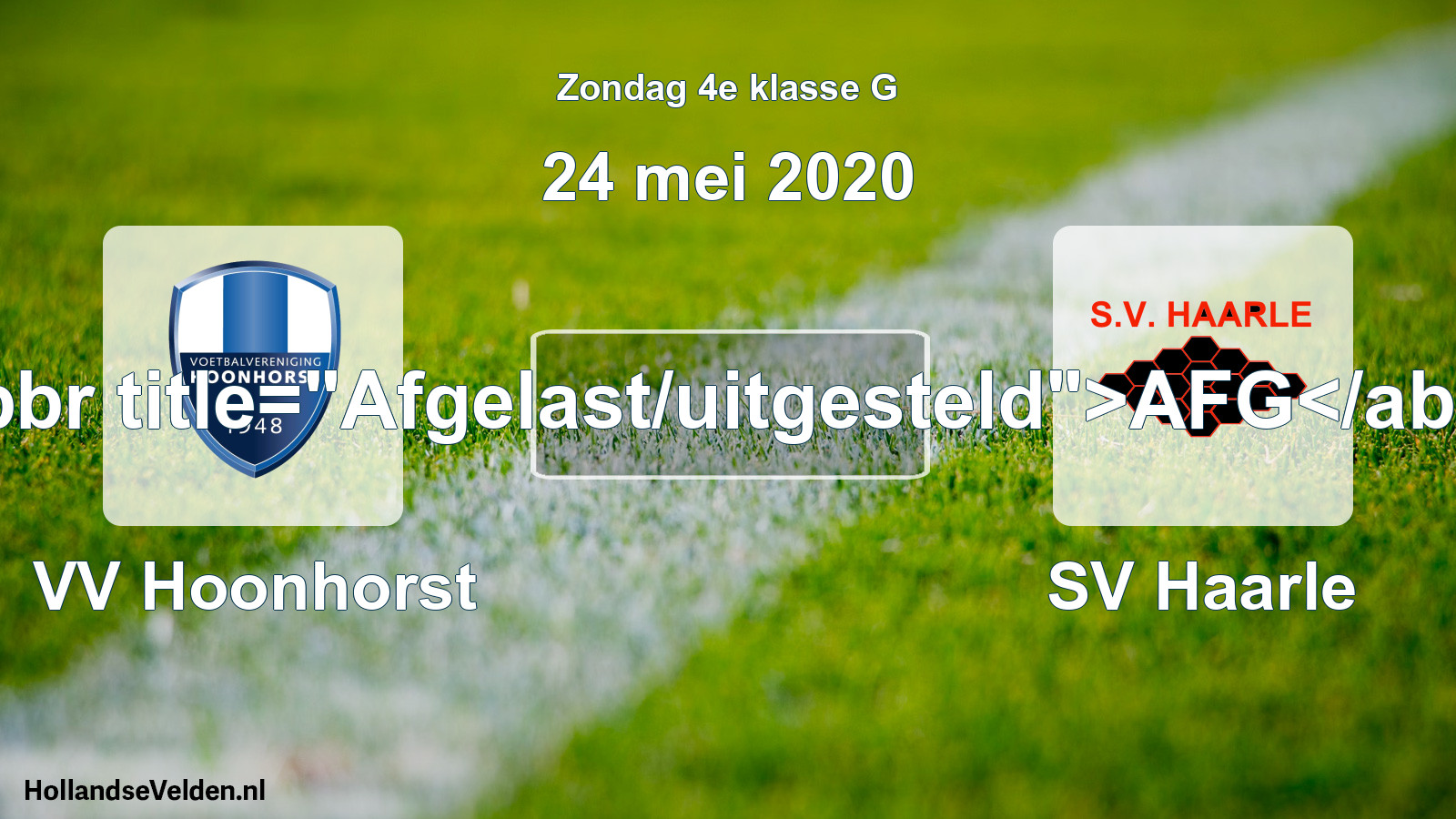 Scheduled Match: VV Hoonhorst - SV Haarle (24 May 2020)