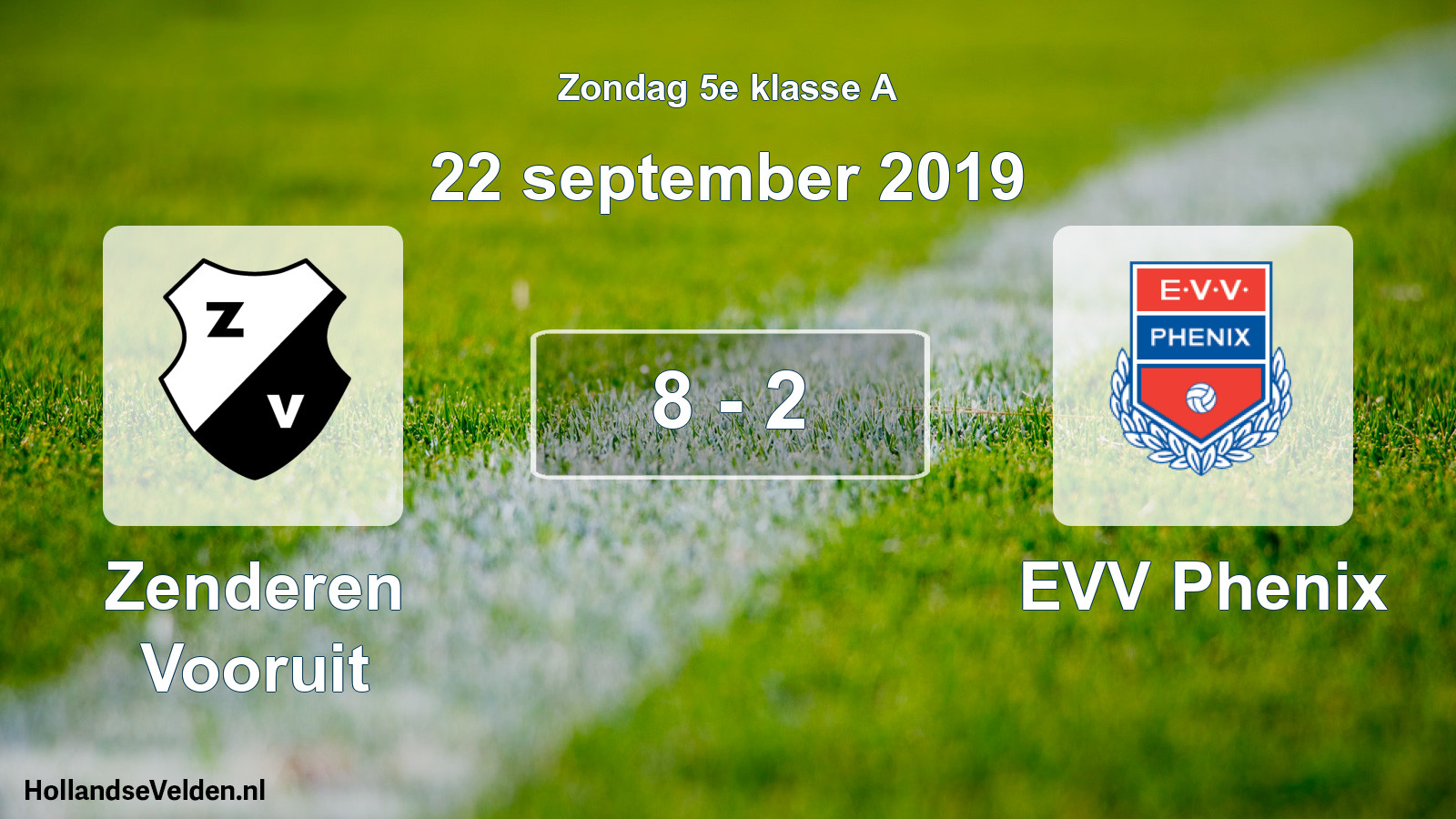 Total number of matches played: Zenderen Vooruit - EVV Phenix 8 - 2 (22 September 2019)