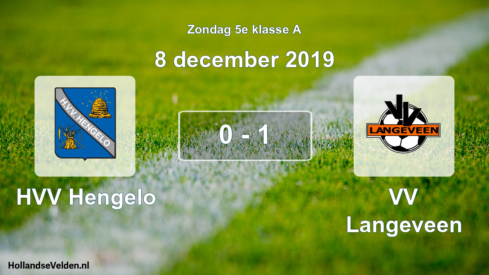 Total number of matches played: HVV Hengelo - VV Langeveen 0 - 1 (8 December 2019)