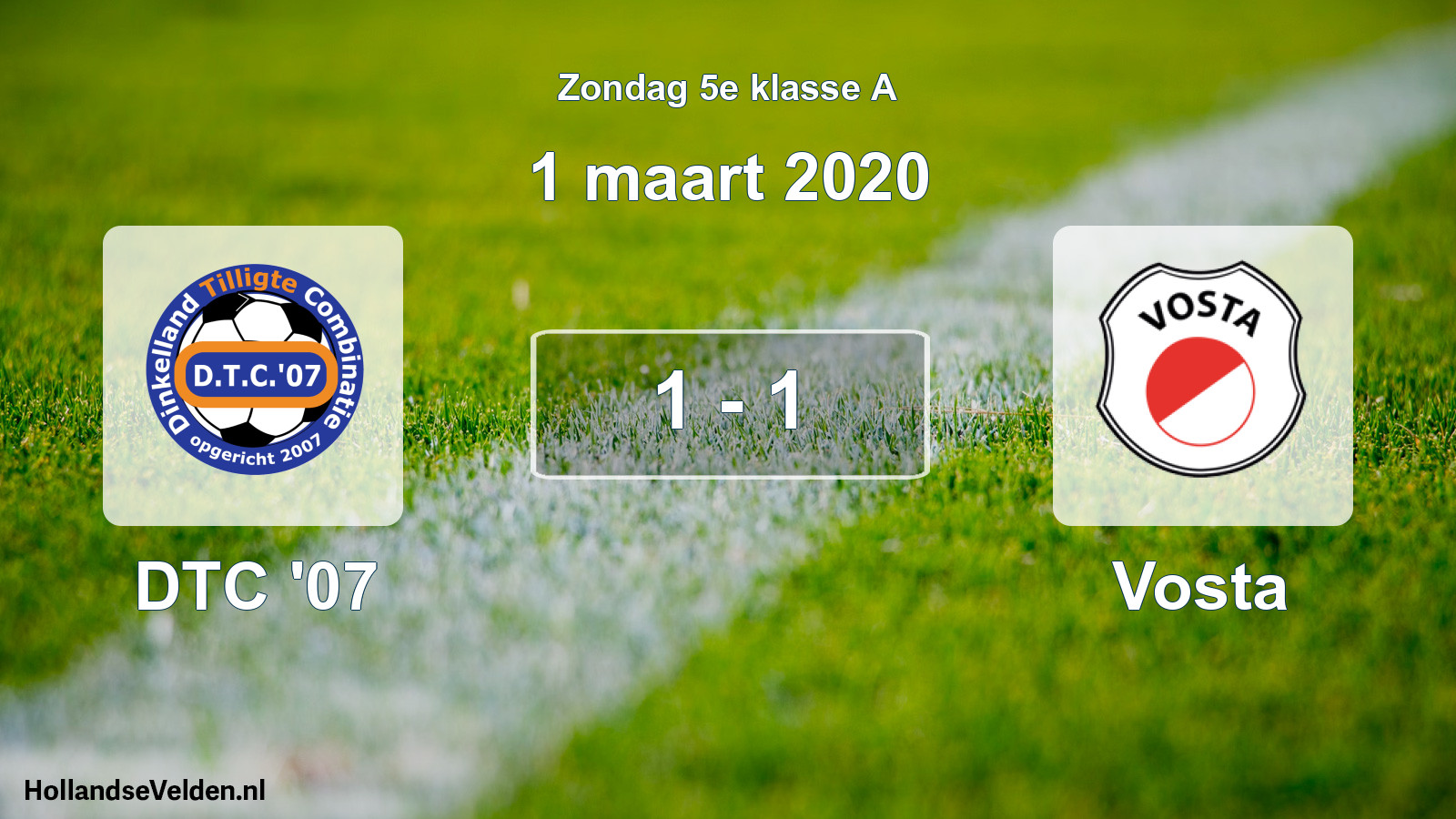 Total number of matches played: DTC '07 - Vosta 1 - 1 (1 March 2020)