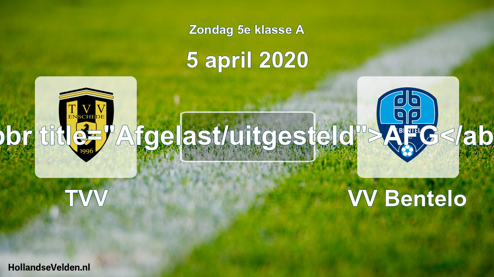 Scheduled Match: TVV - VV Bentelo (5 April 2020)
