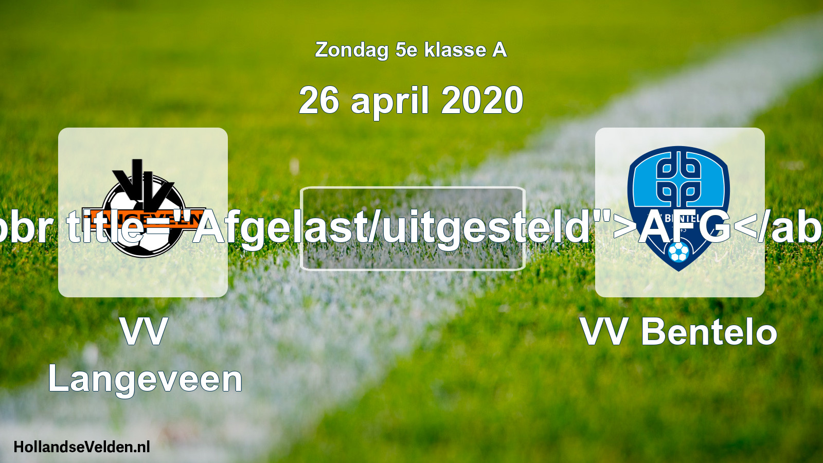 Scheduled Match: VV Langeveen - VV Bentelo (26 April 2020)
