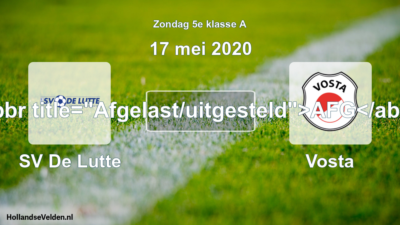 Scheduled Match: SV De Lutte - Vosta (17 May 2020)