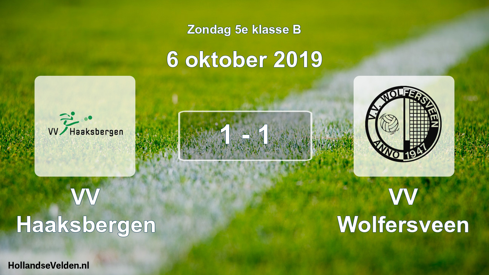 Total number of matches played: VV Haaksbergen - VV Wolfersveen 1 - 1 (6 October 2019)