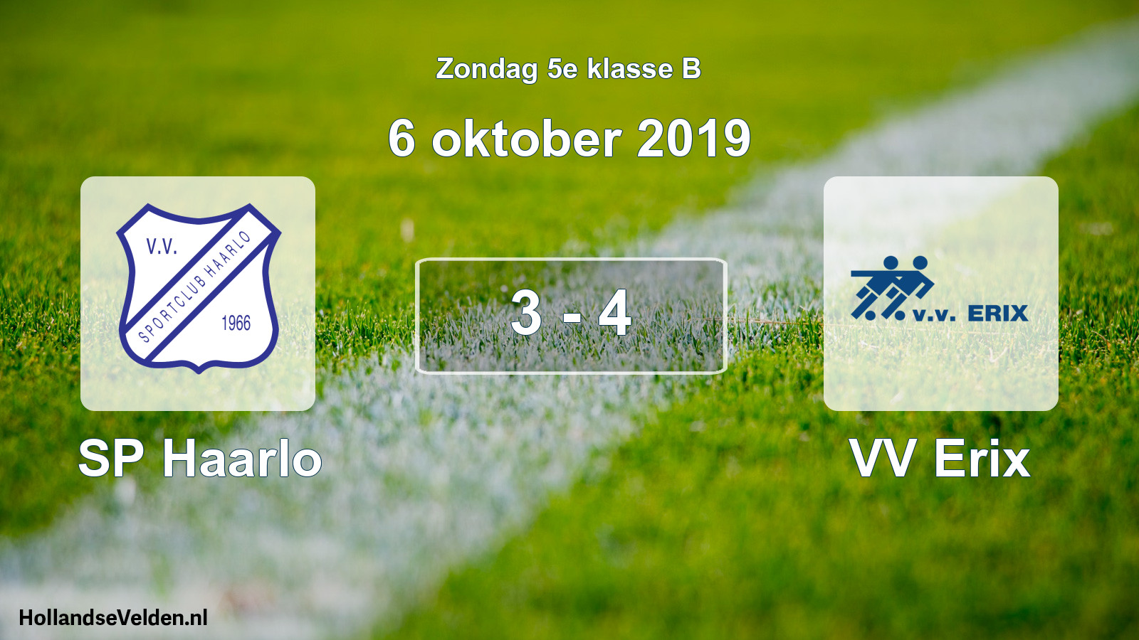 Total number of matches played: SP Haarlo - VV Erix 3 - 4 (6 October 2019)