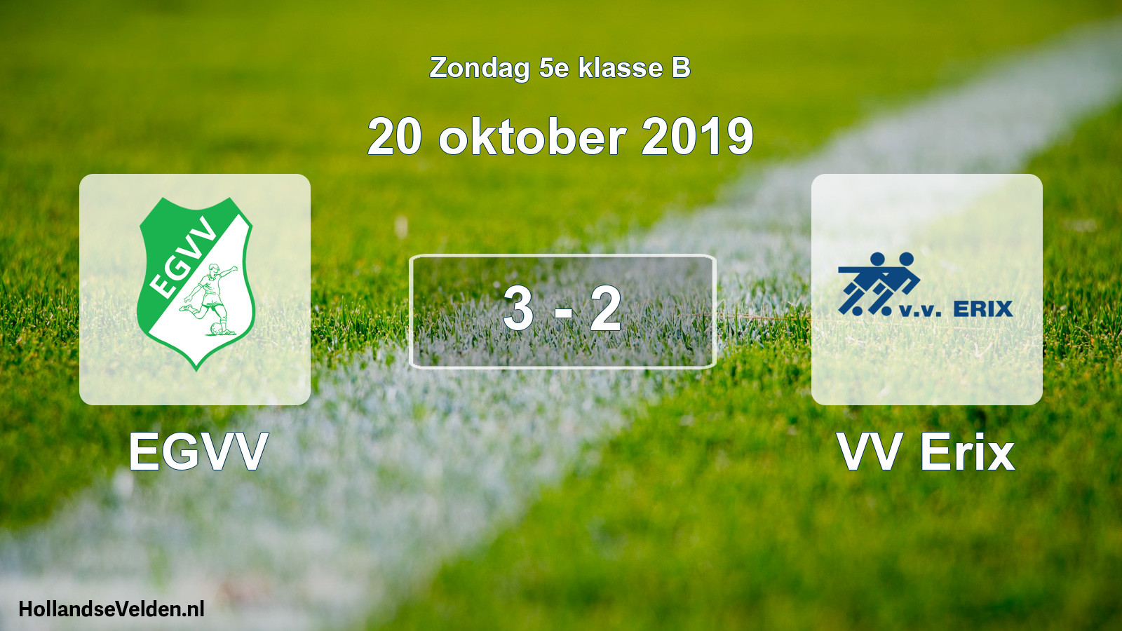 Total number of matches played: EGVV - VV Erix 3 - 2 (20 October 2019)