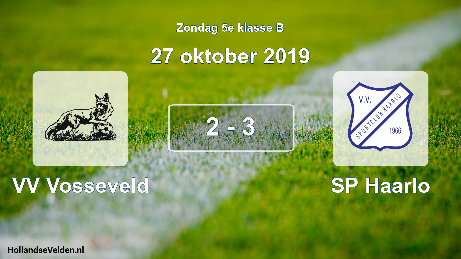 Total number of matches played: VV Vosseveld - SP Haarlo 2 - 3 (27 October 2019)