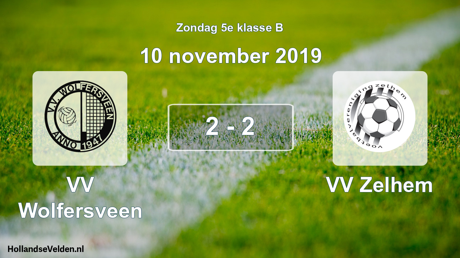 Total number of matches played: VV Wolfersveen - VV Zelhem 2 - 2 (10 November 2019)