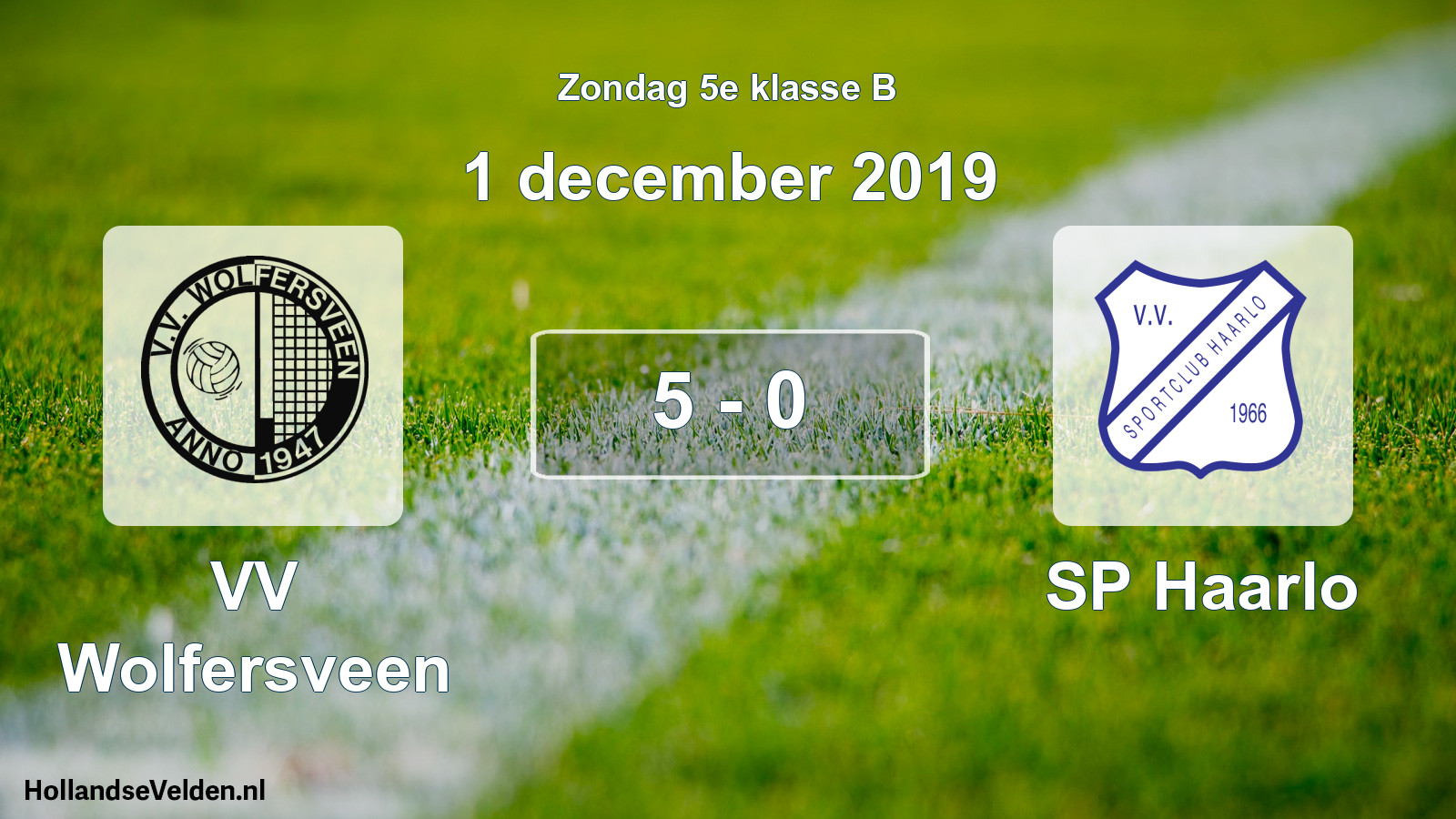 Total number of matches played: VV Wolfersveen - SP Haarlo 5 - 0 (1 December 2019)