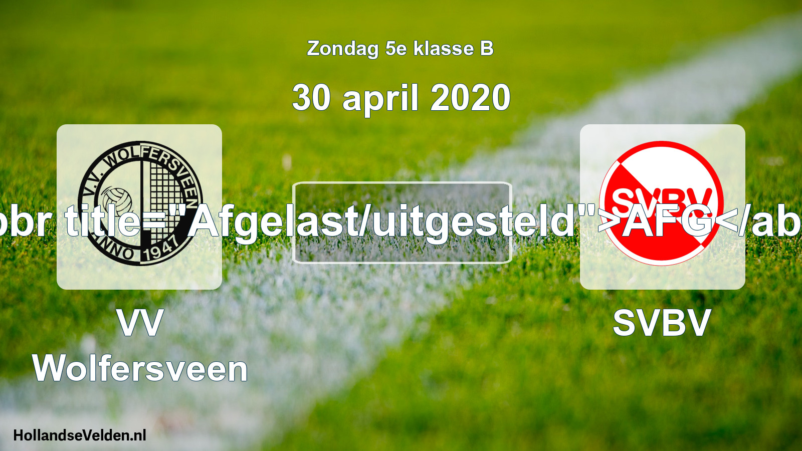 Scheduled Match: VV Wolfersveen - SVBV (30 April 2020)