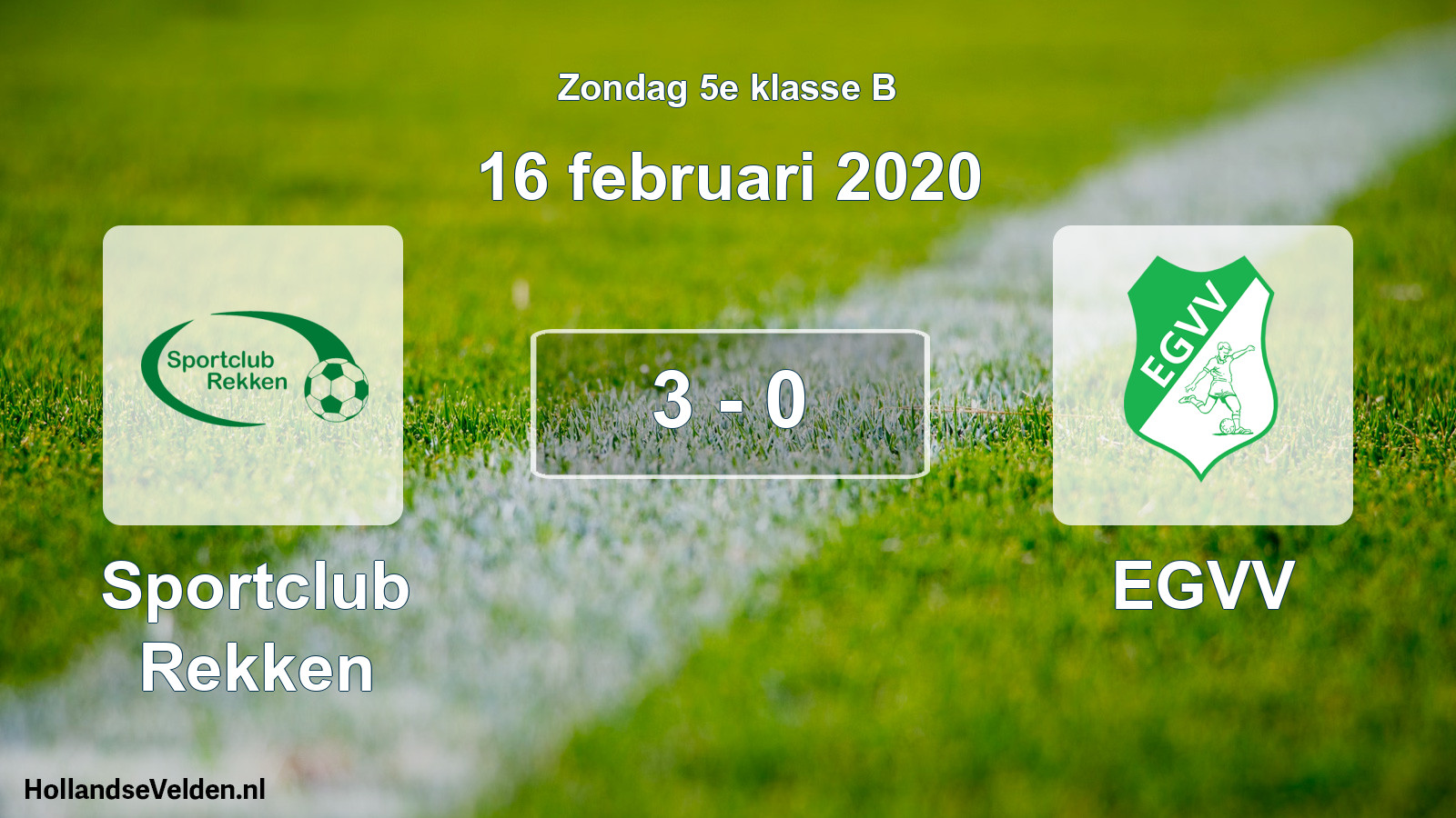 Total number of matches played: Sportclub Rekken - EGVV 3 - 0 (16 February 2020)