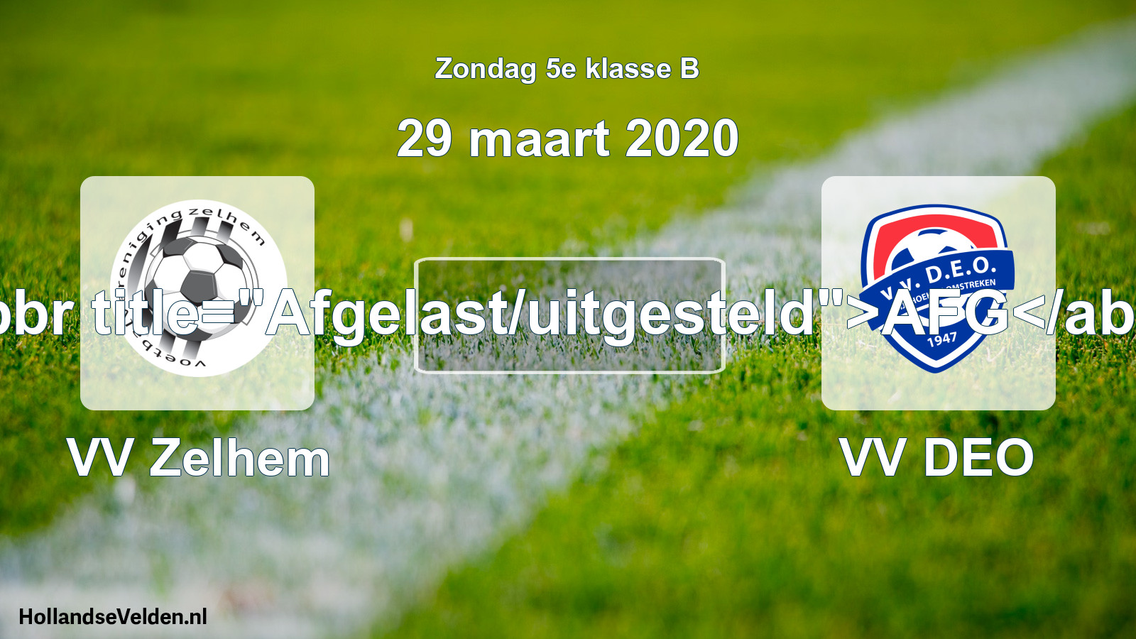 Scheduled Match: VV Zelhem - VV DEO (29 March 2020)