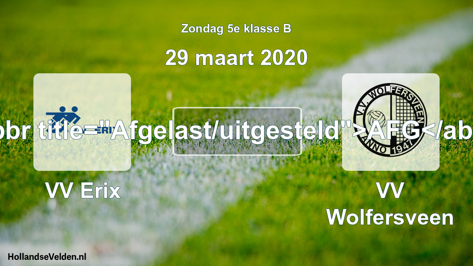 Scheduled Match: VV Erix - VV Wolfersveen (29 March 2020)