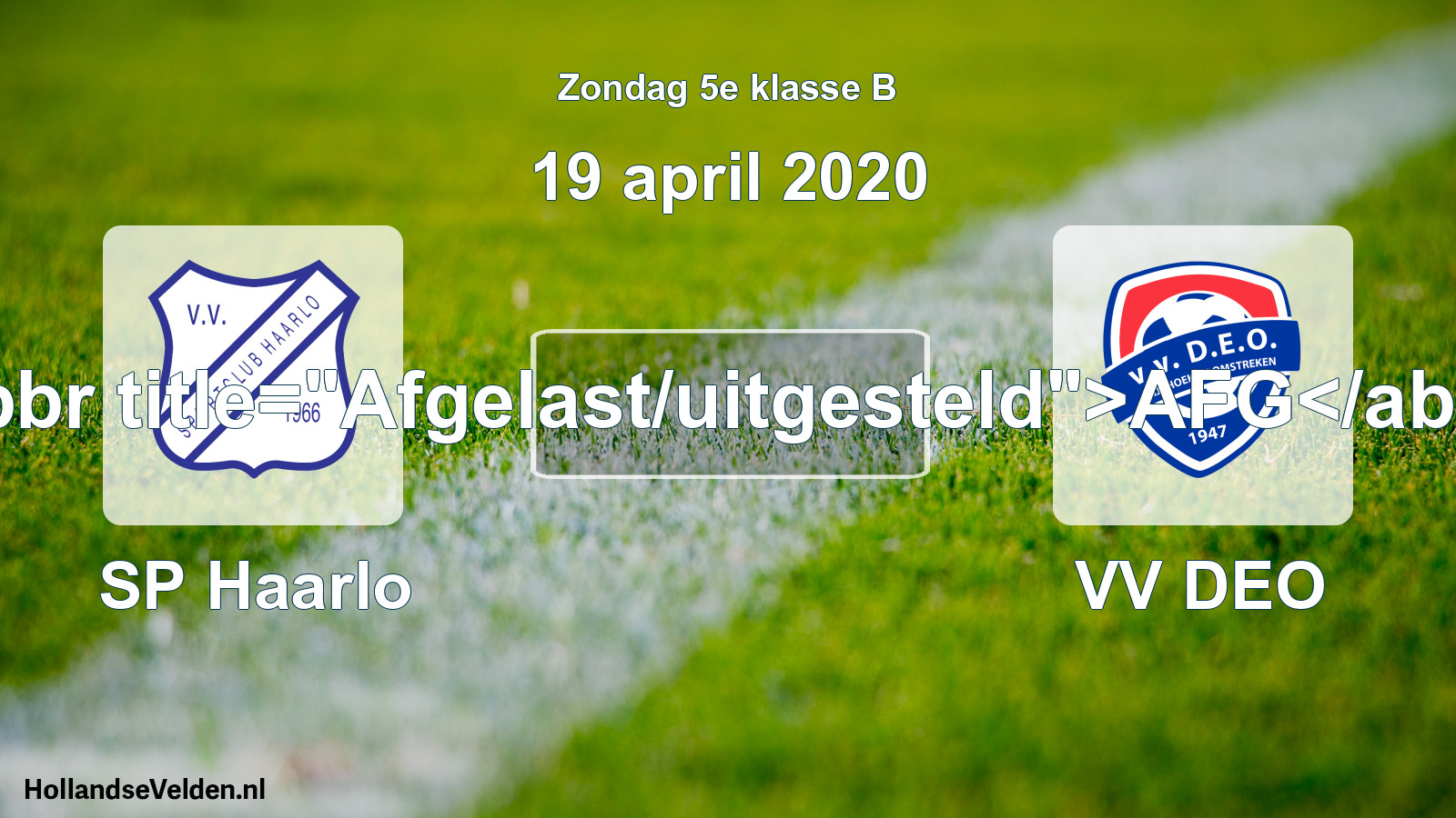 Scheduled Match: SP Haarlo - VV DEO (19 April 2020)