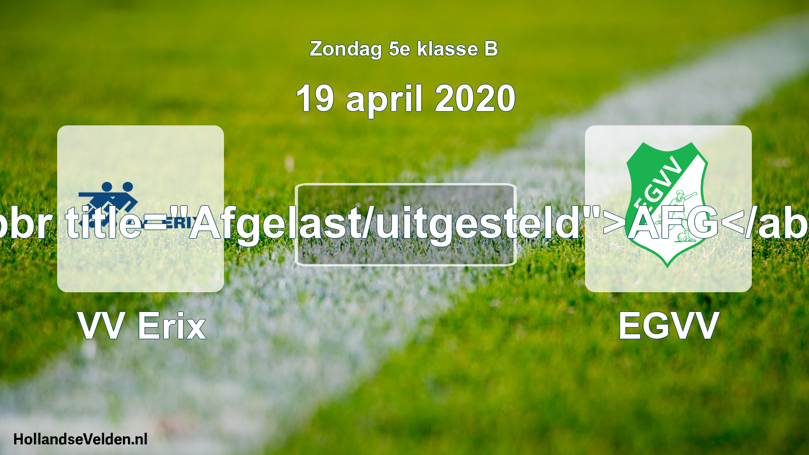 Scheduled Match: VV Erix - EGVV (19 April 2020)