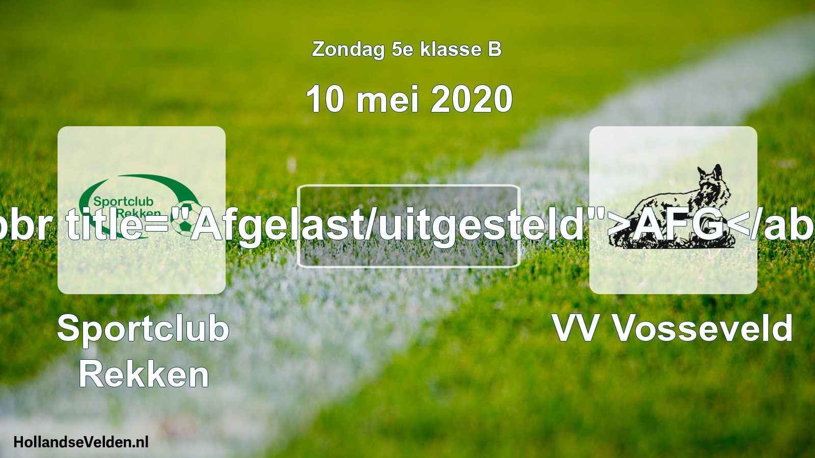 Scheduled Match: Sportclub Rekken - VV Vosseveld (10 May 2020)