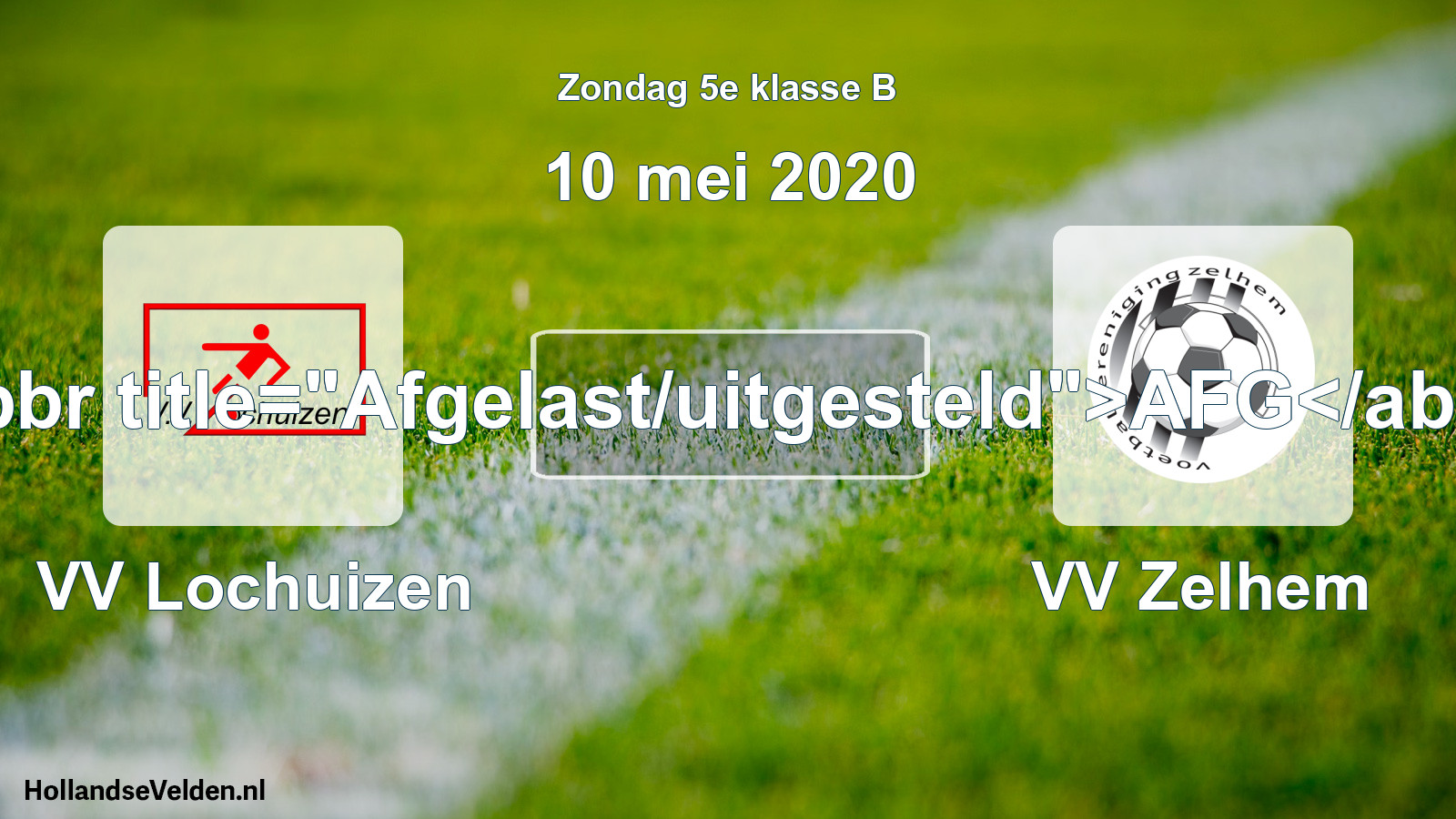 Scheduled Match: VV Lochuizen - VV Zelhem (10 May 2020)