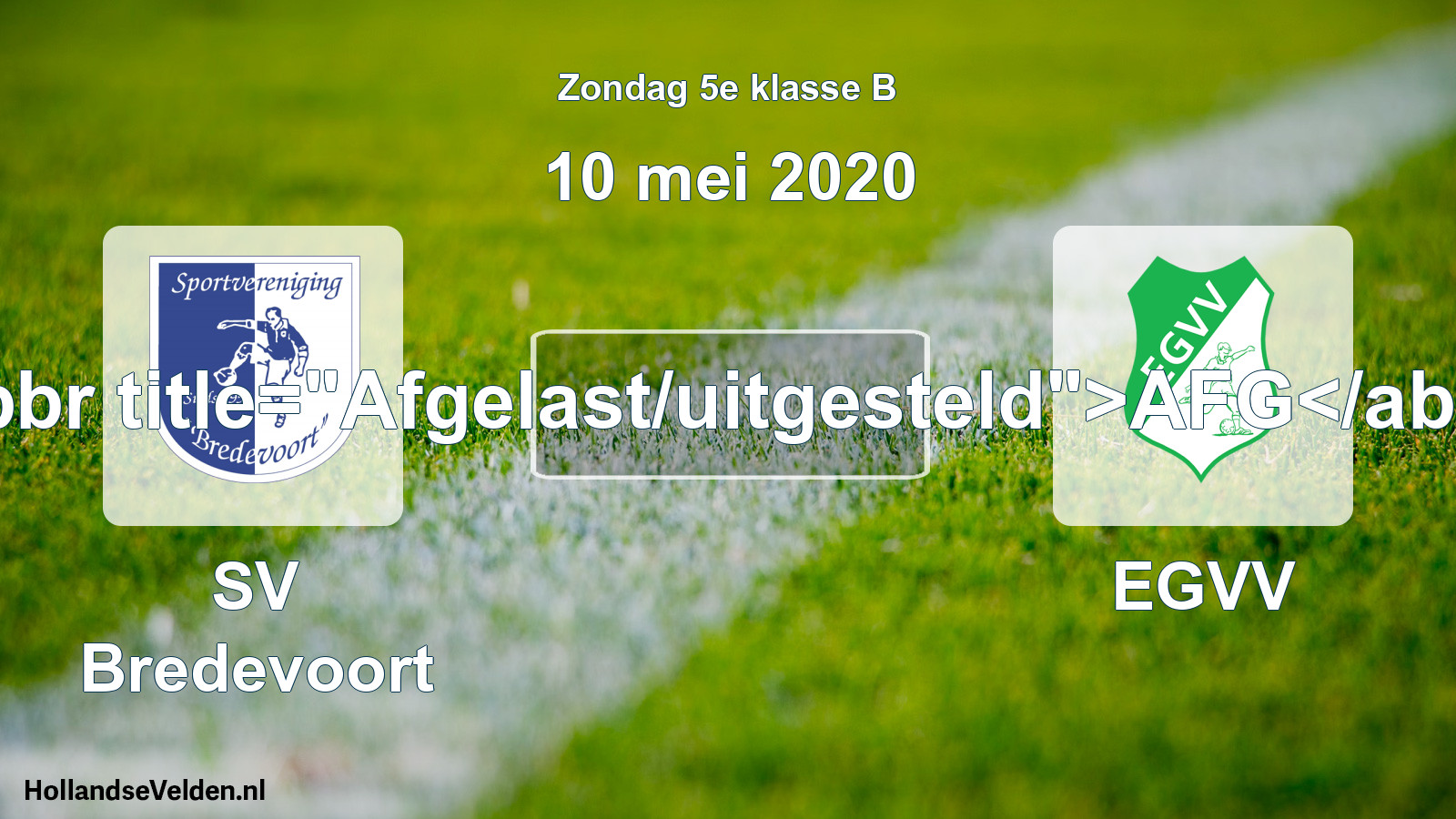 Scheduled Match: SV Bredevoort - EGVV (10 May 2020)