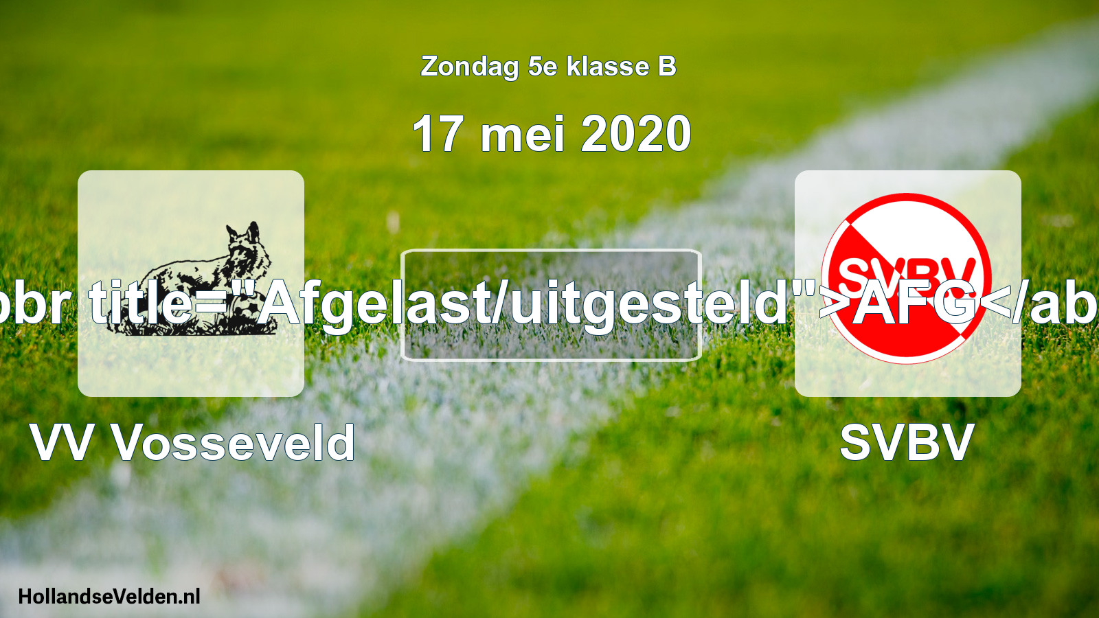 Scheduled Match: VV Vosseveld - SVBV (17 May 2020)