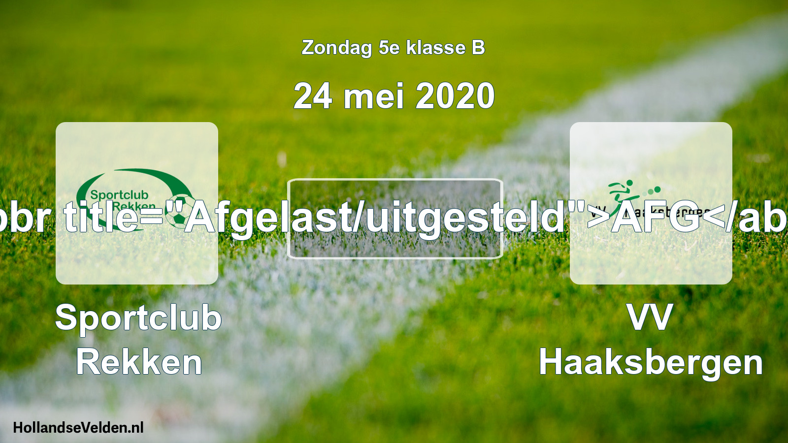 Scheduled Match: Sportclub Rekken - VV Haaksbergen (24 May 2020)