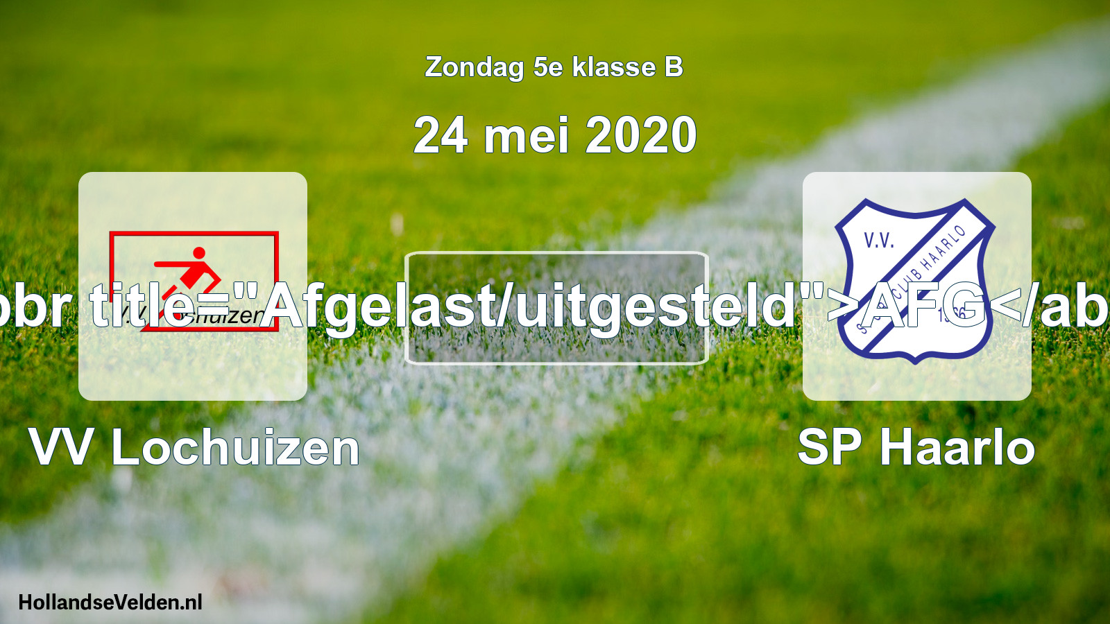 Scheduled Match: VV Lochuizen - SP Haarlo (24 May 2020)