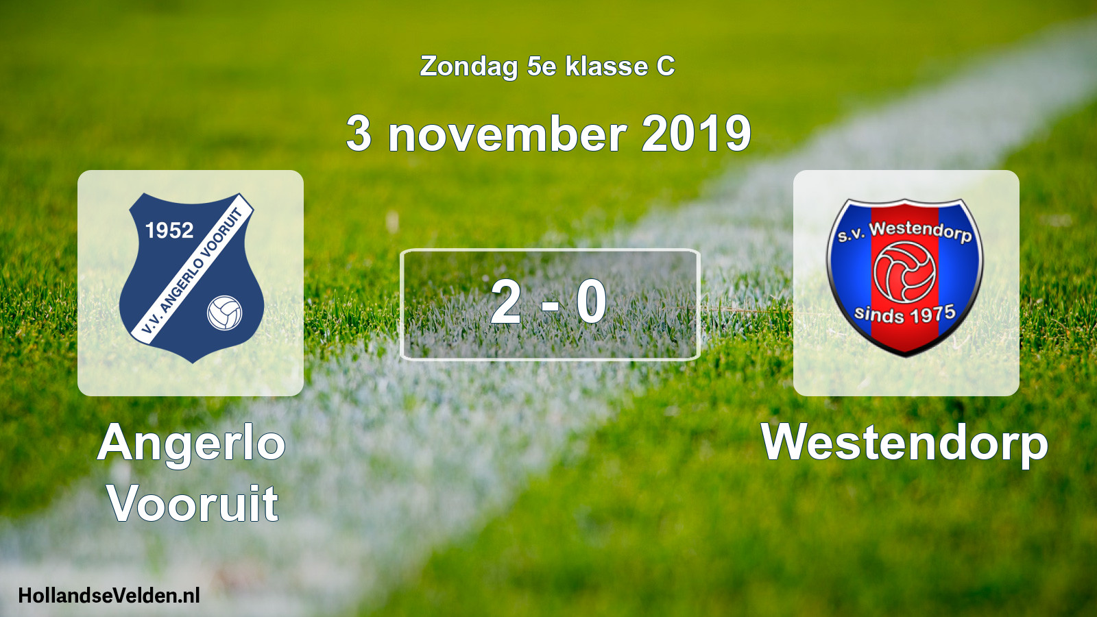 Total number of matches played: Angerlo Vooruit - Westendorp 2 - 0 (3 November 2019)