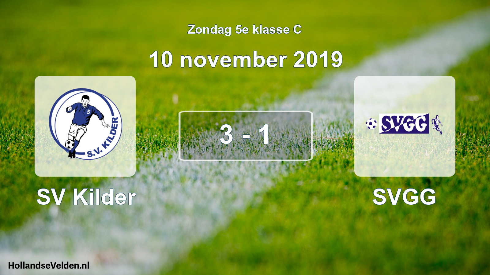 Total number of matches played: SV Kilder - SVGG 3 - 1 (10 November 2019)