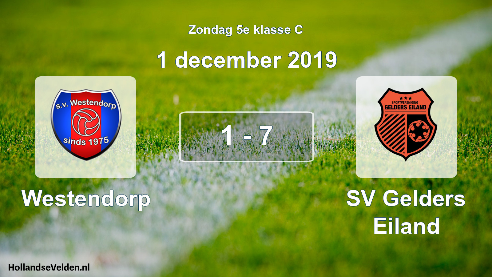 Total number of matches played: Westendorp - SV Gelders Eiland 1 - 7 (1 December 2019)
