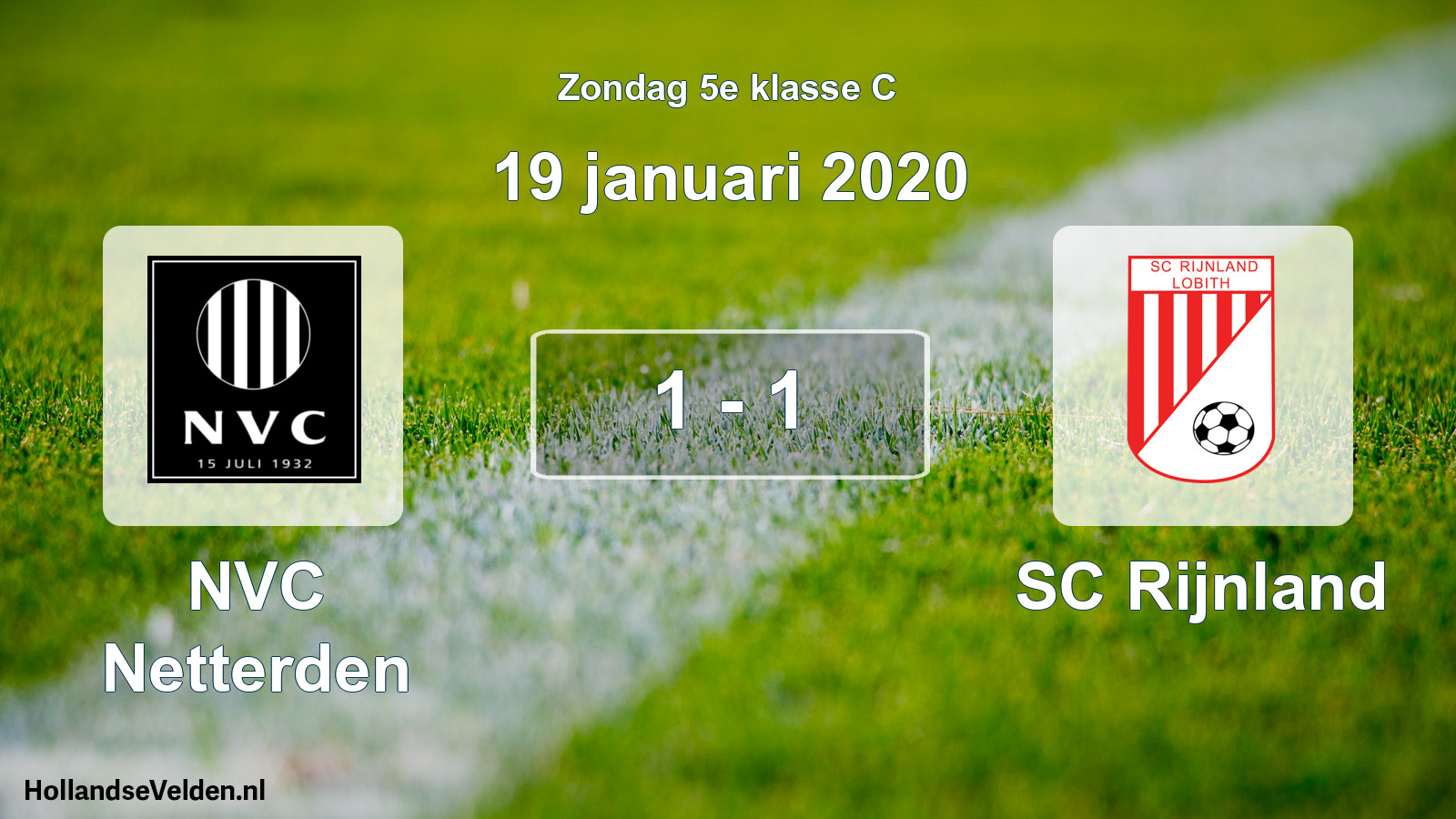 Total number of matches played: NVC Netterden - SC Rijnland 1 - 1 (19 January 2020)