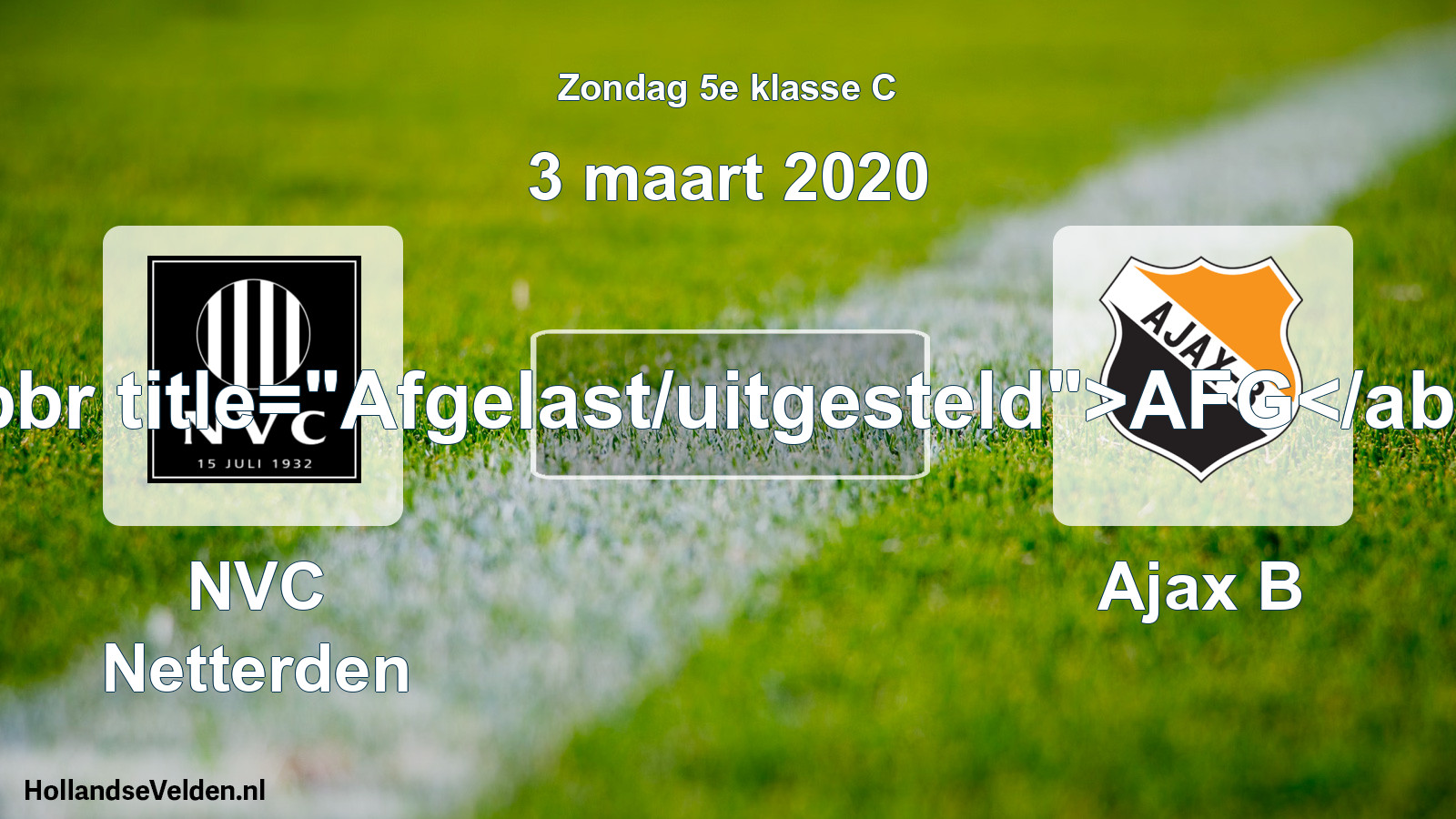 Scheduled Match: NVC Netterden - Ajax B (3 March 2020)