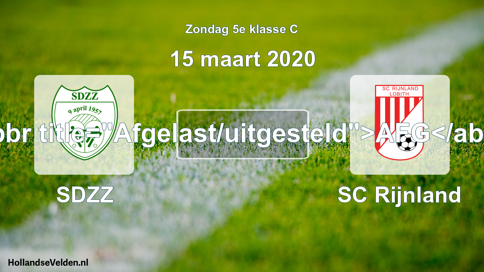 Scheduled Match: SDZZ - SC Rijnland (15 March 2020)