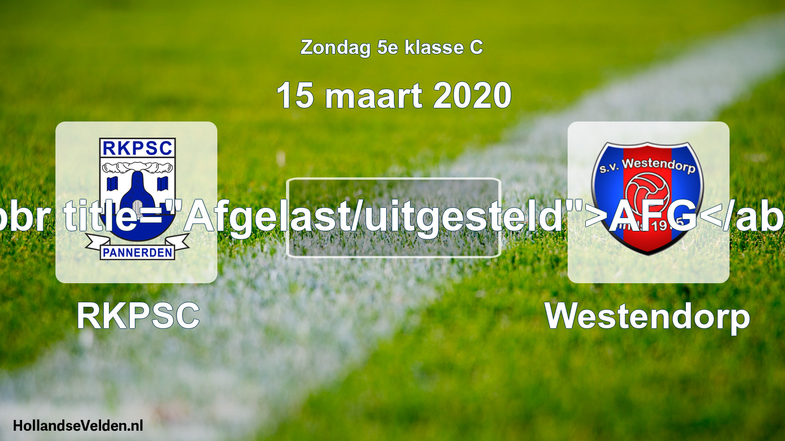 Scheduled Match: RKPSC - Westendorp (15 March 2020)