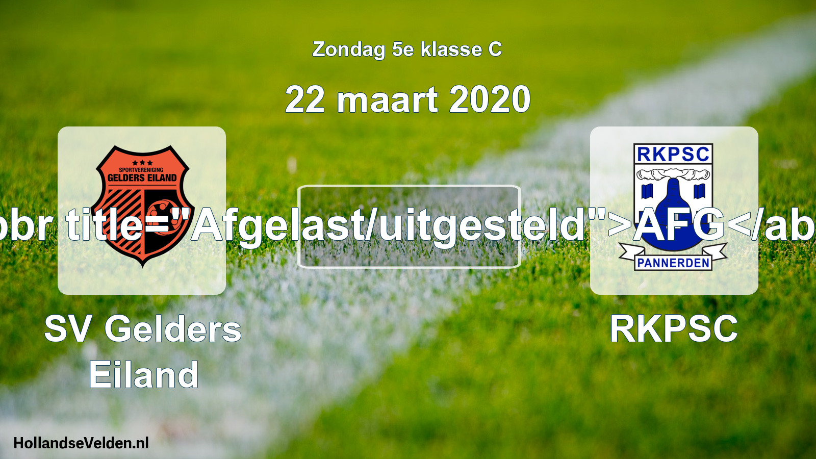Scheduled Match: SV Gelders Eiland - RKPSC (22 March 2020)