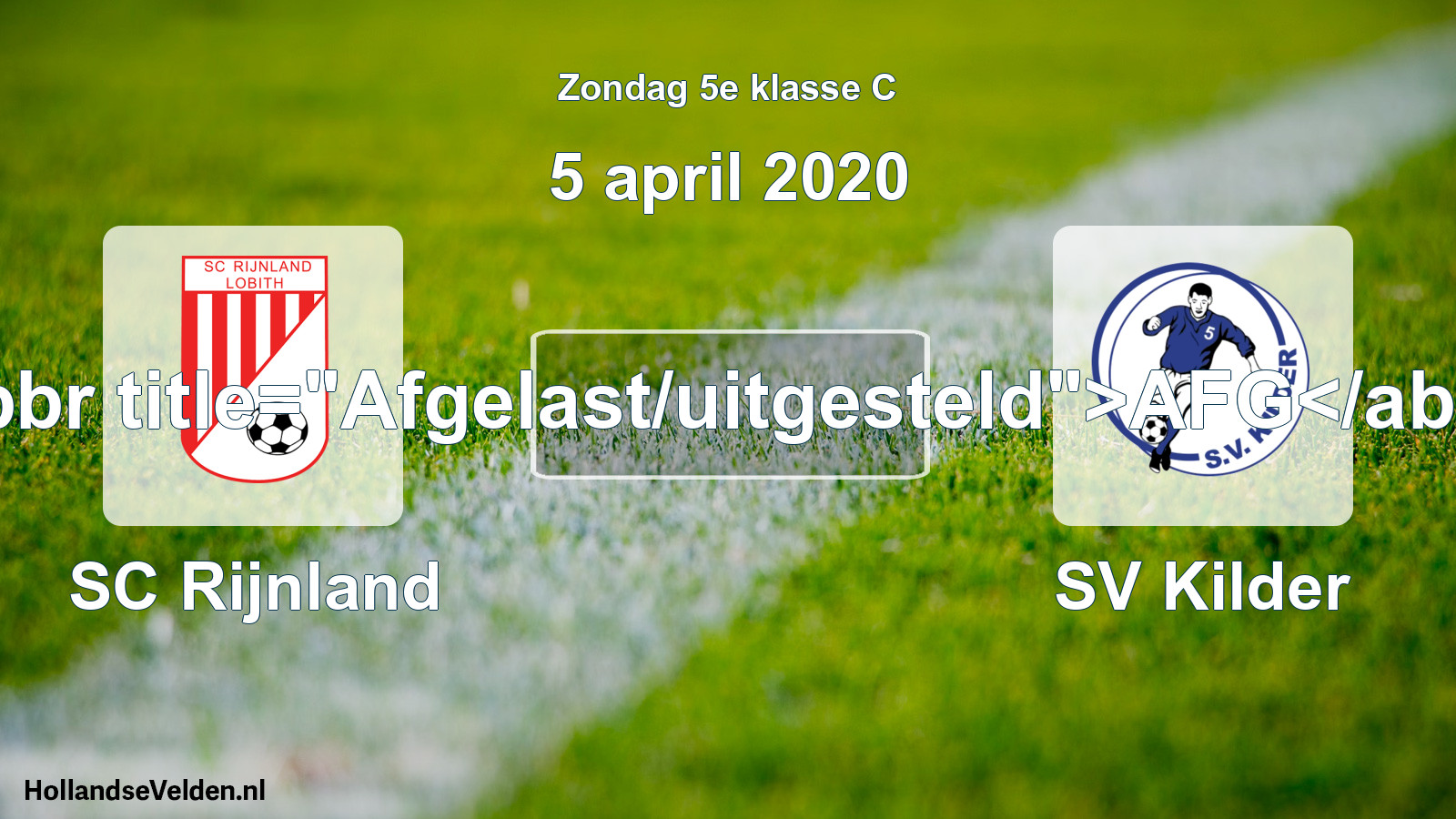 Scheduled Match: SC Rijnland - SV Kilder (5 April 2020)