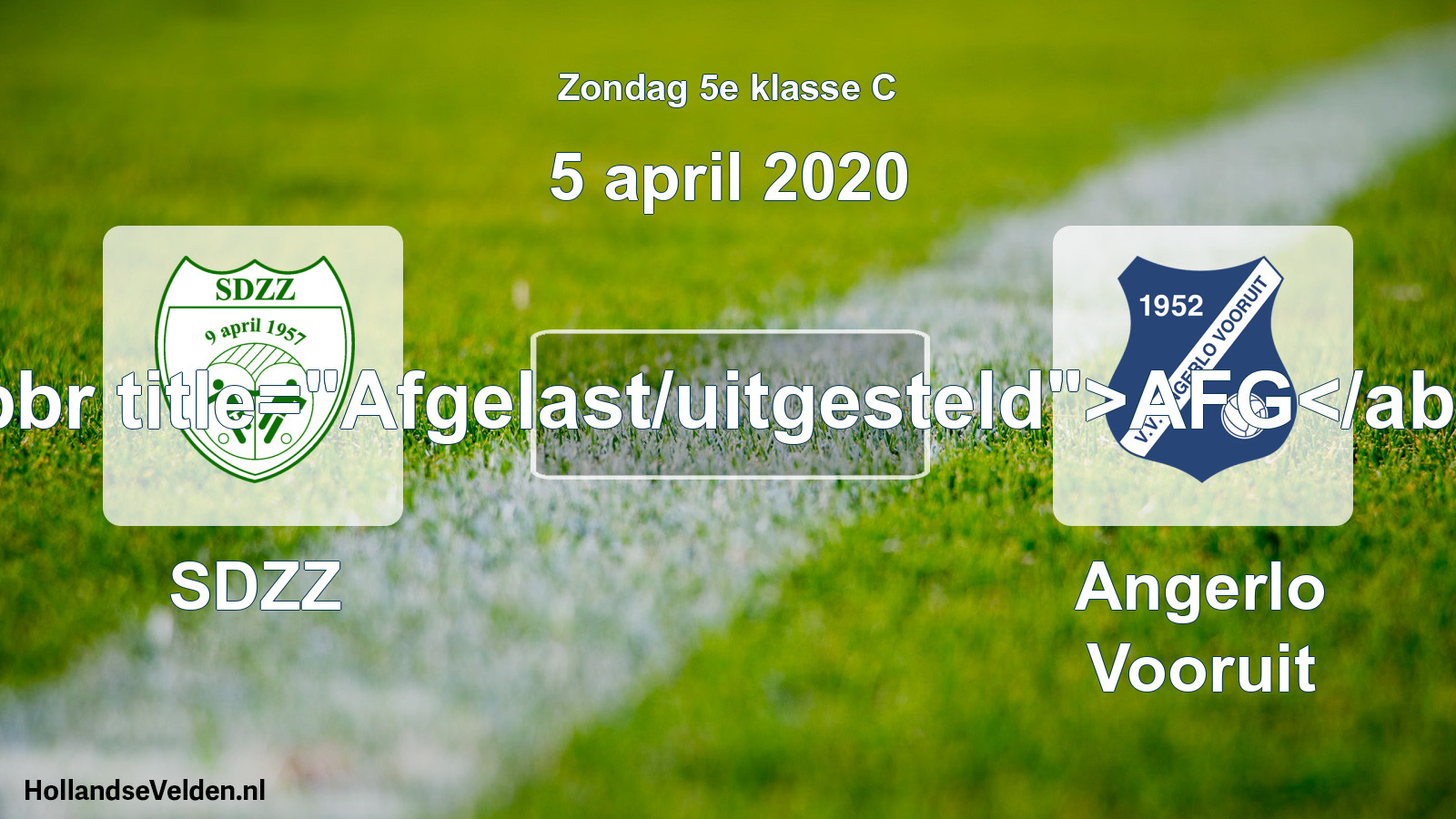 Scheduled Match: SDZZ - Angerlo Vooruit (5 April 2020)