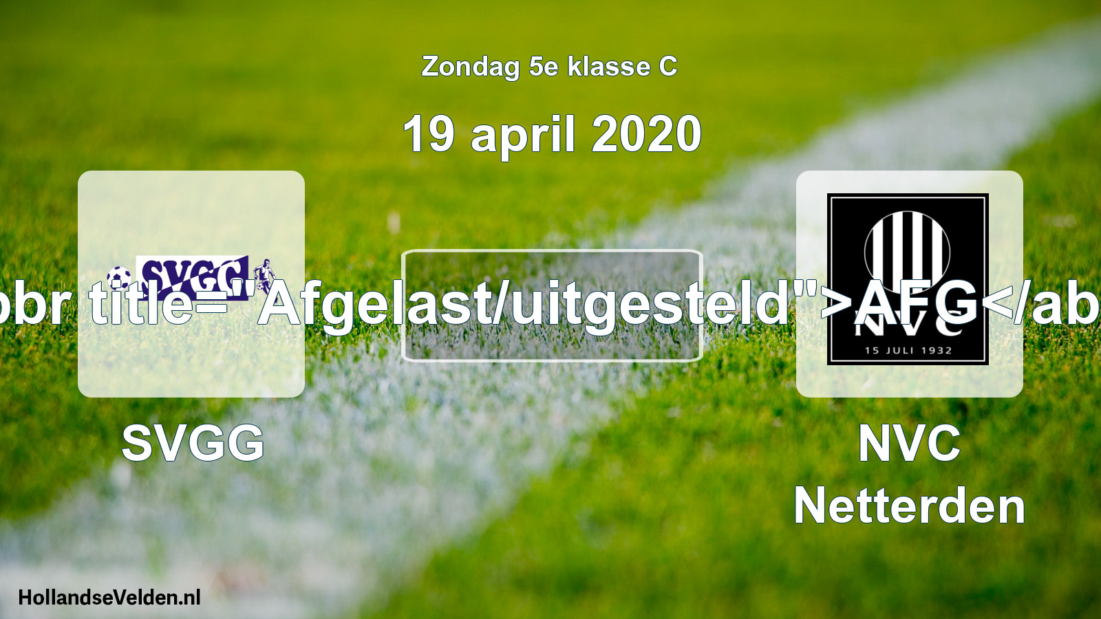 Scheduled Match: SVGG - NVC Netterden (19 April 2020)