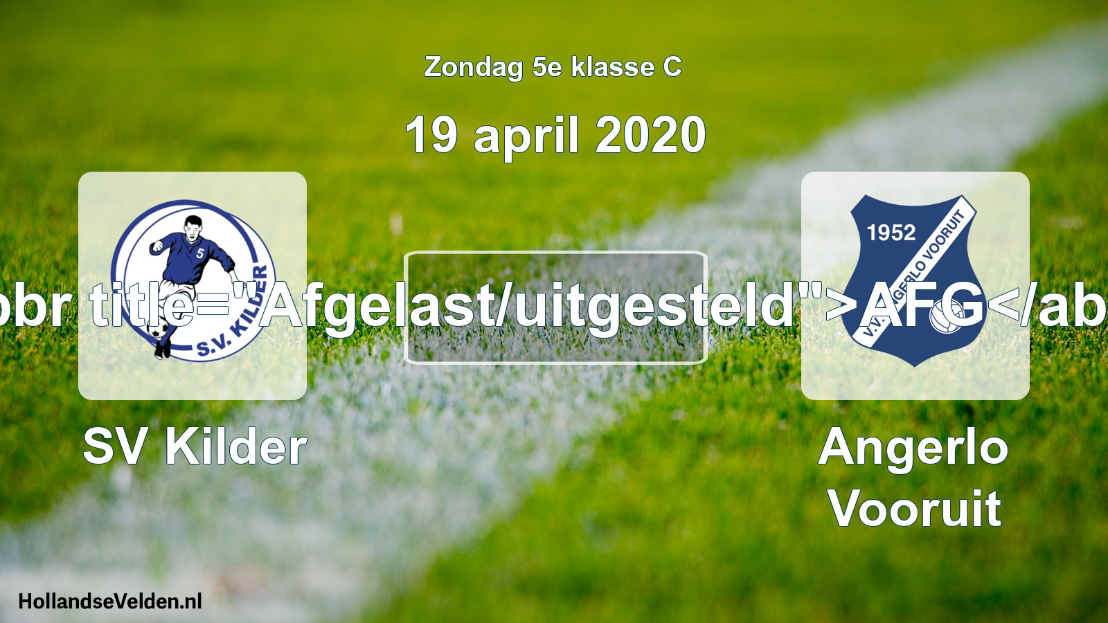 Scheduled Match: SV Kilder - Angerlo Vooruit (19 April 2020)