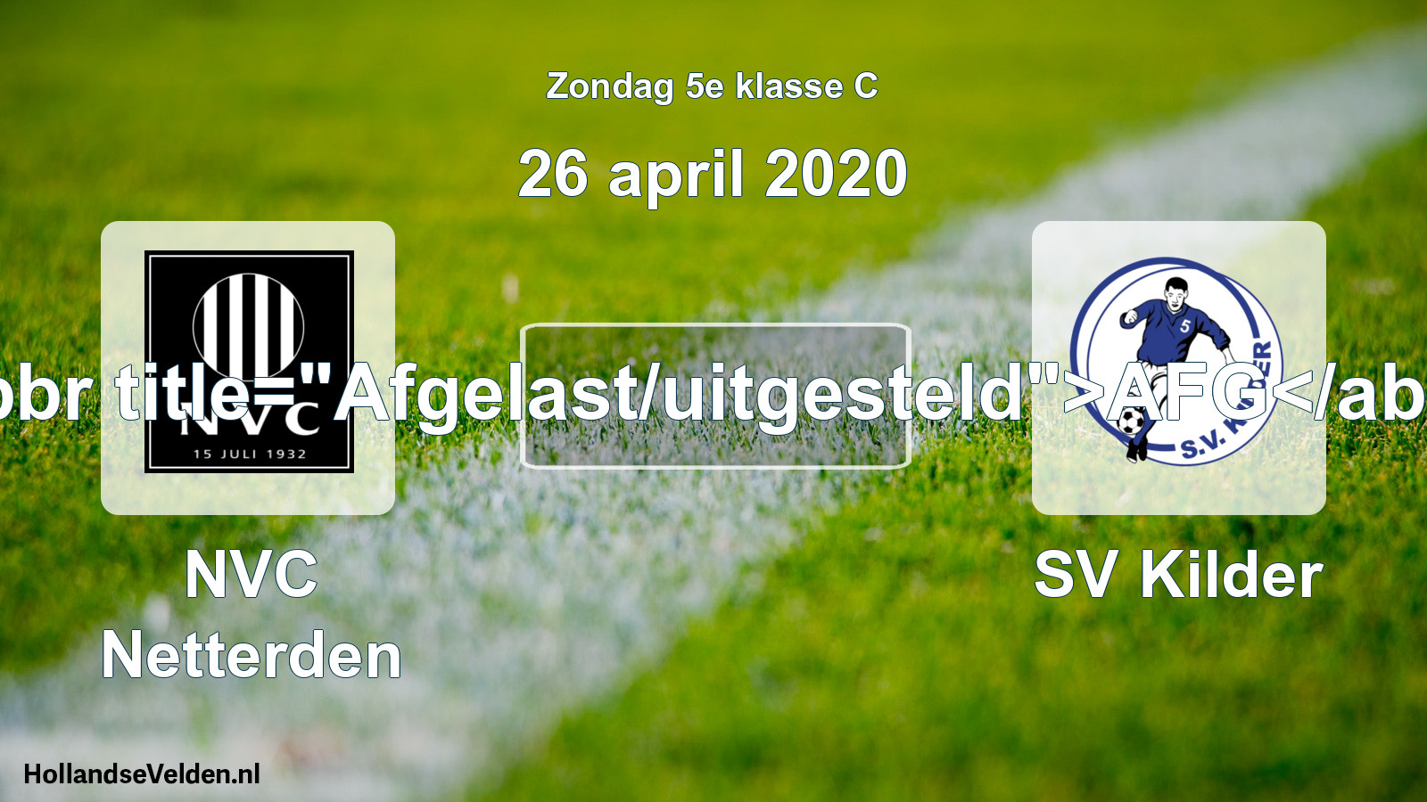 Scheduled Match: NVC Netterden - SV Kilder (26 April 2020)